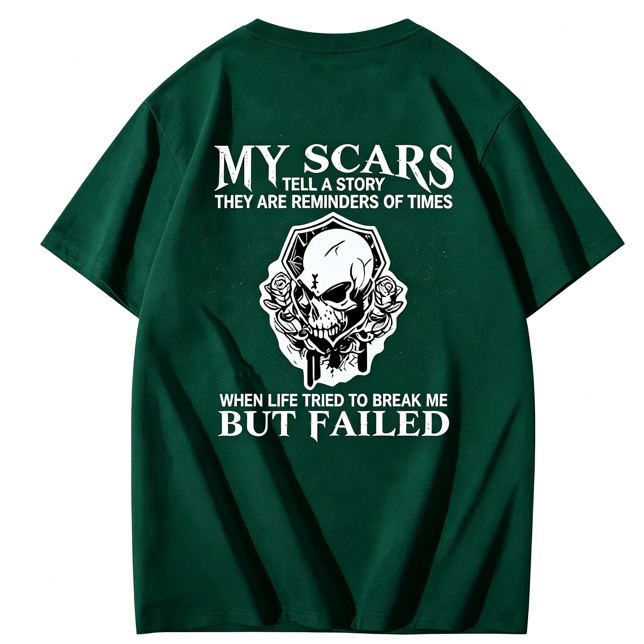 "My Scars Tell a Story - Life Tried to Break Me But Failed" T-Shirt
