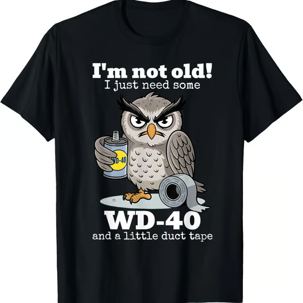 🦉 Owl "I'm Not Old" Graphic T-Shirt