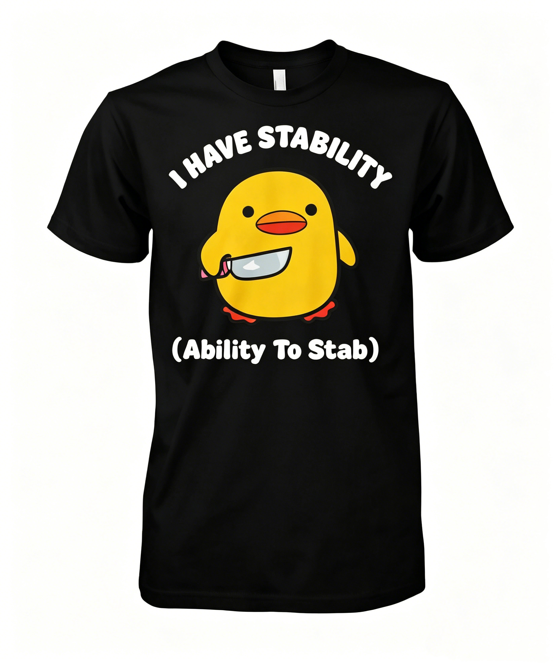 I Have Stability T-Shirt