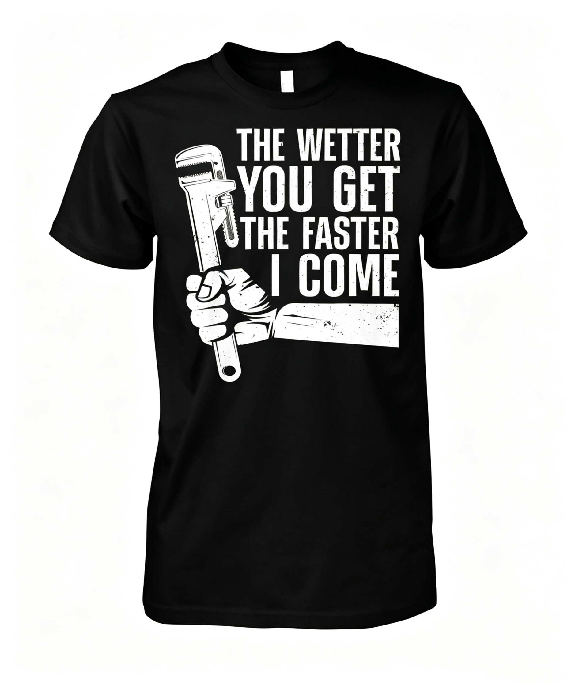 "The Wetter You Get The Faster I Come" T-shirt