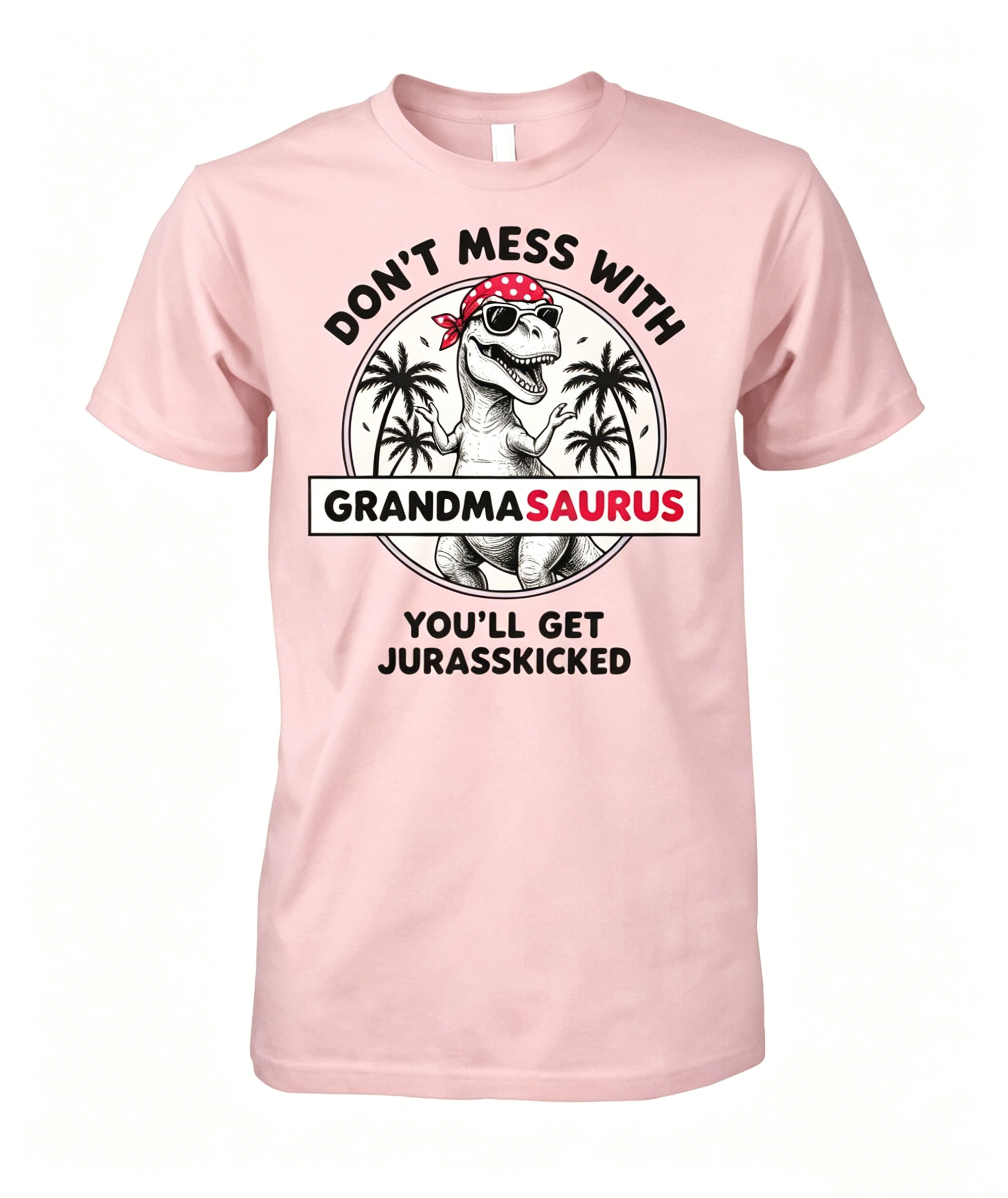 Don't Mess With Me Shirt T-Shirt