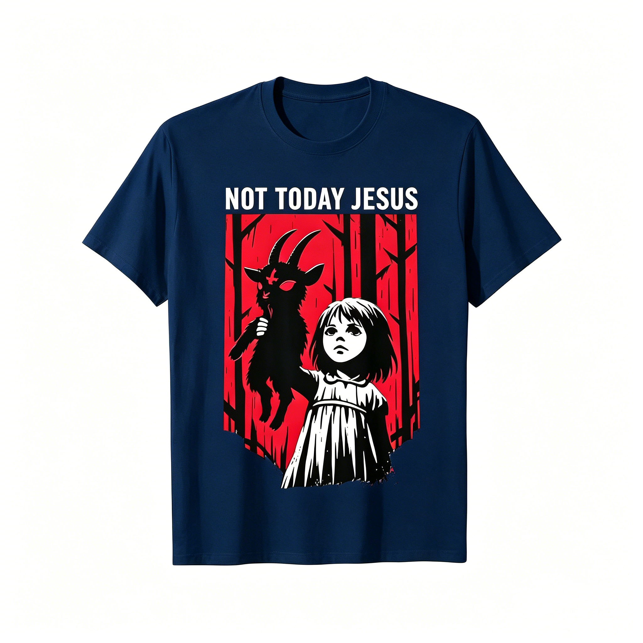 "Not Today Jesus" T-Shirt