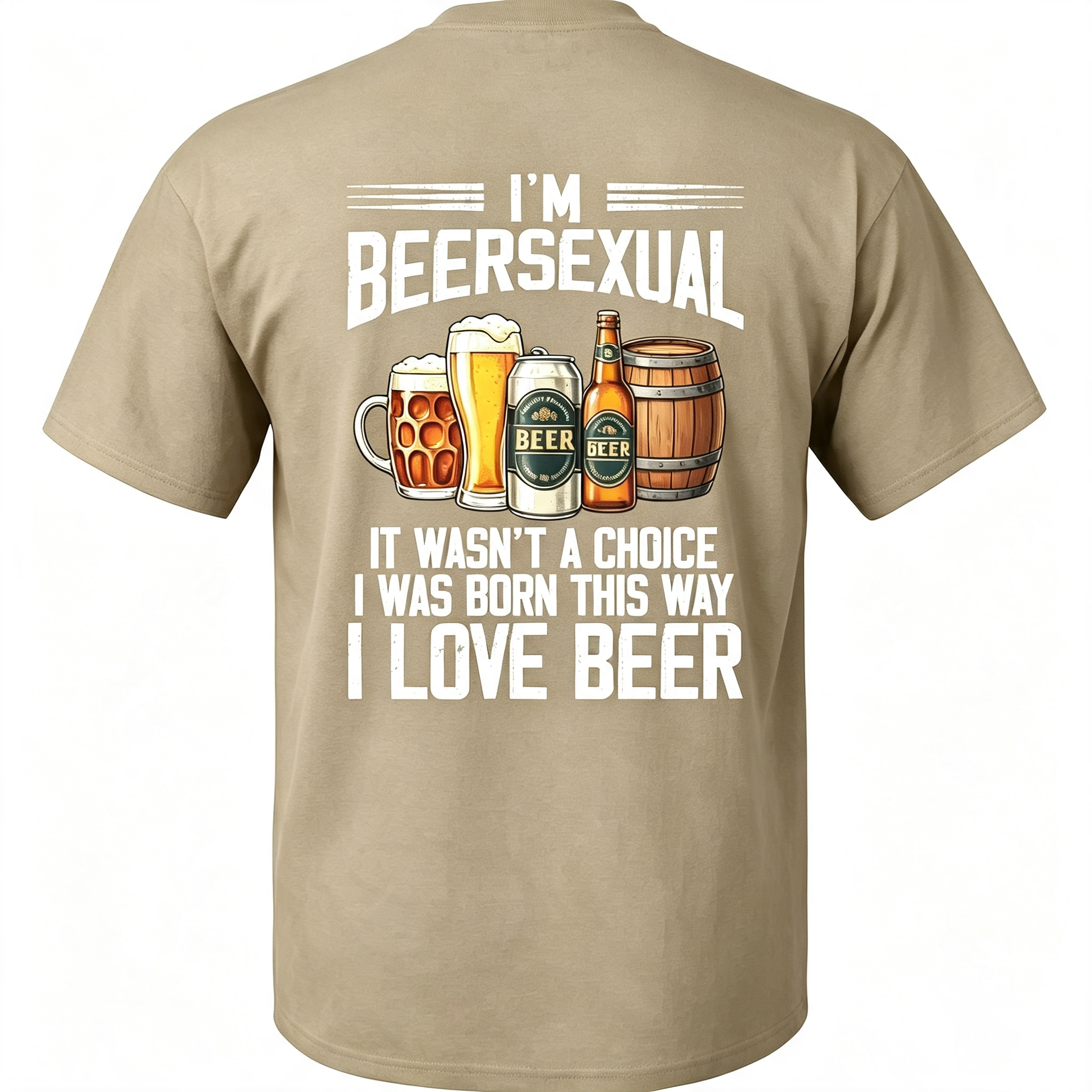 “I'm Beersexual” T-Shirt