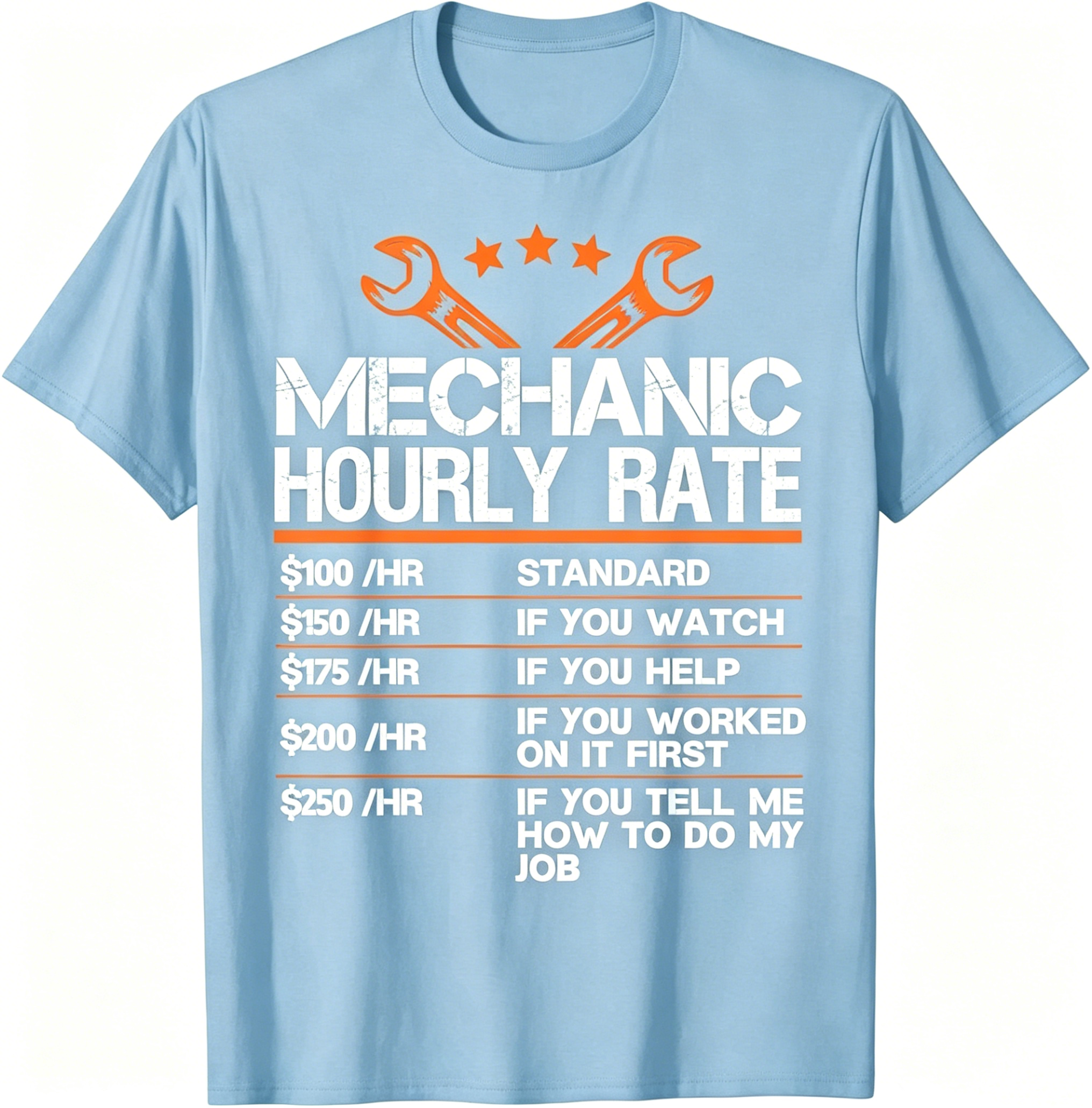 "Mechanic Hourly Rate" T-Shirt