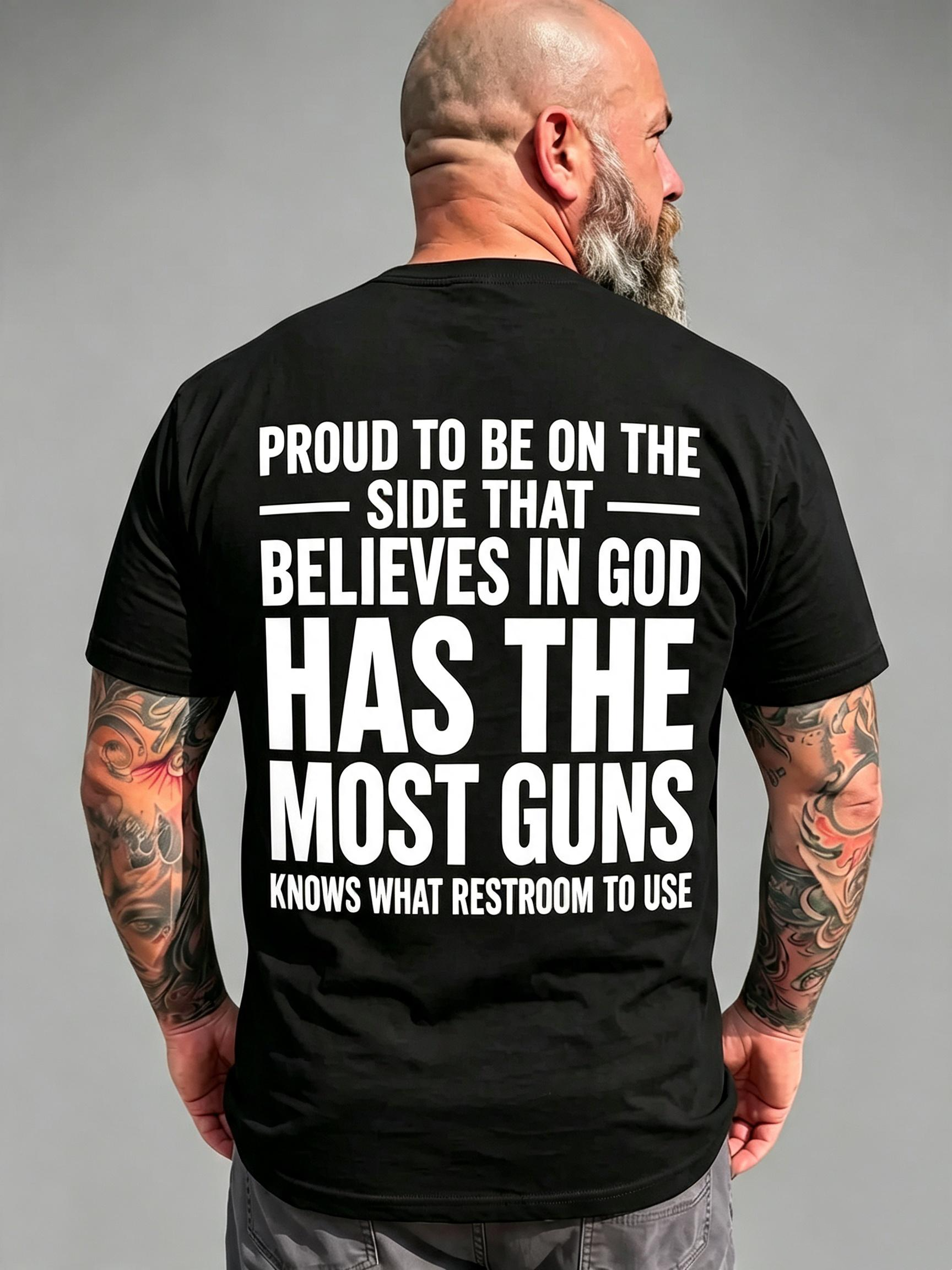 "Proud To Be On The Side That Believes In God" T-Shirt