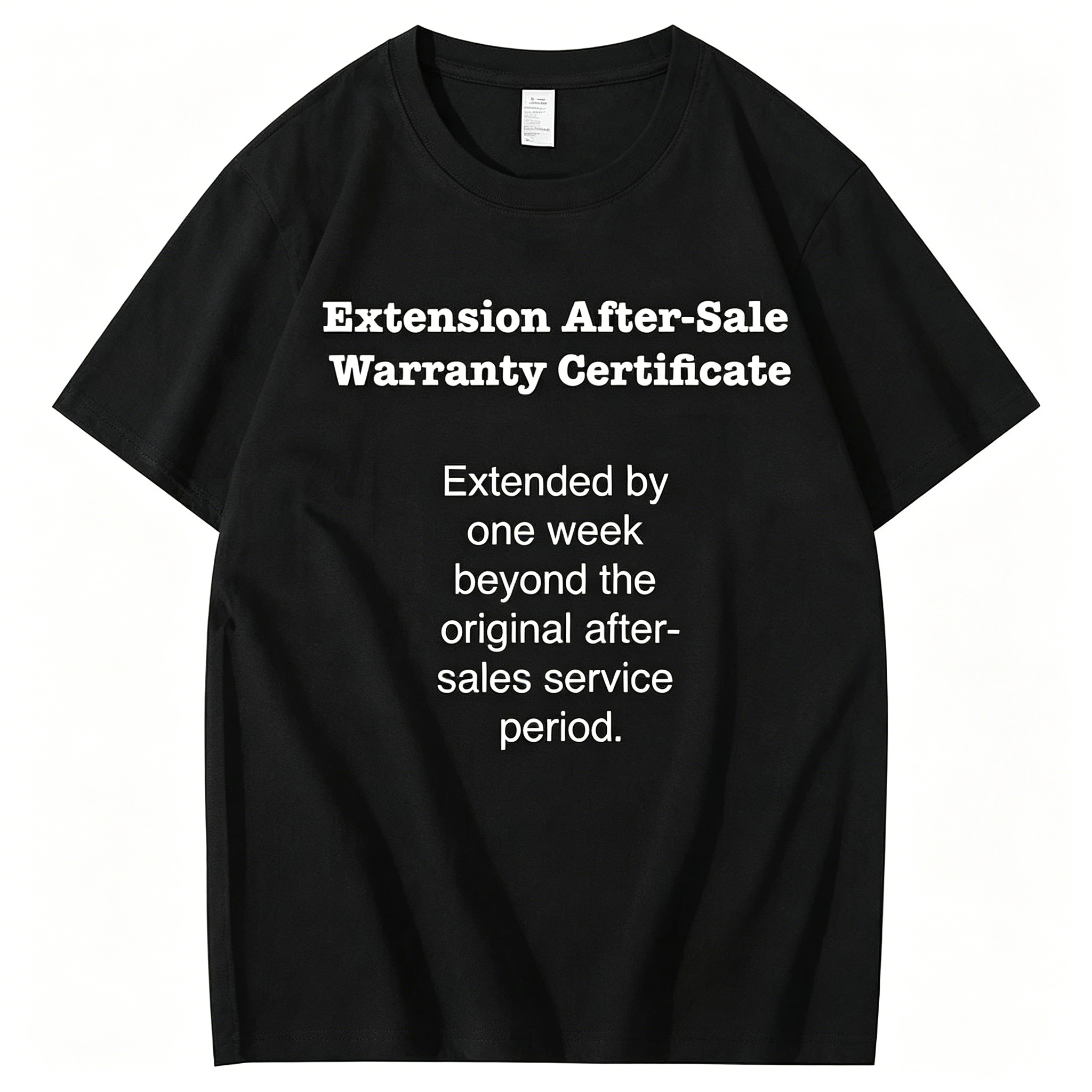 "Extension After-Sale Warranty Certificate" T-Shirt