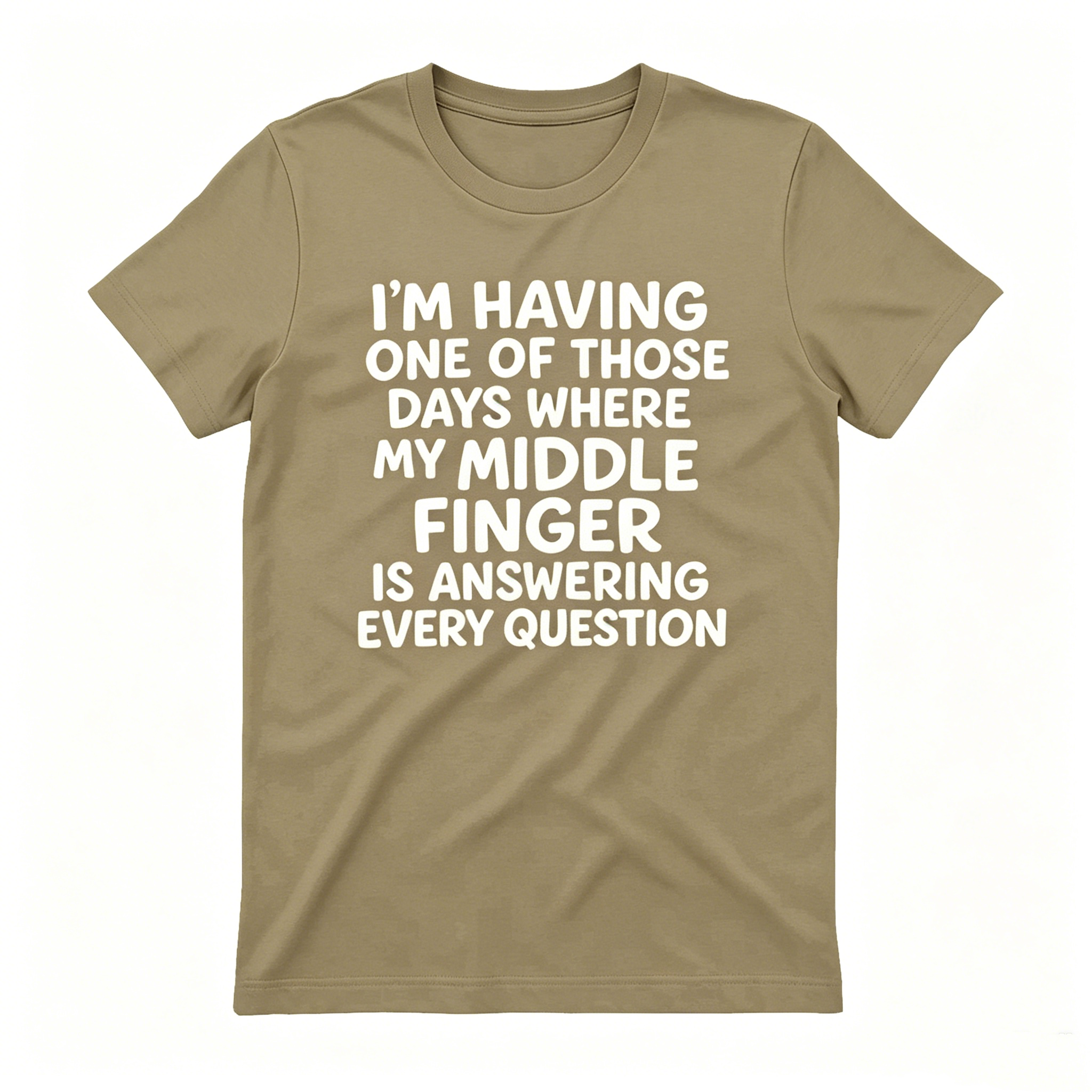 Middle Finger Answering Every Question T-Shirt