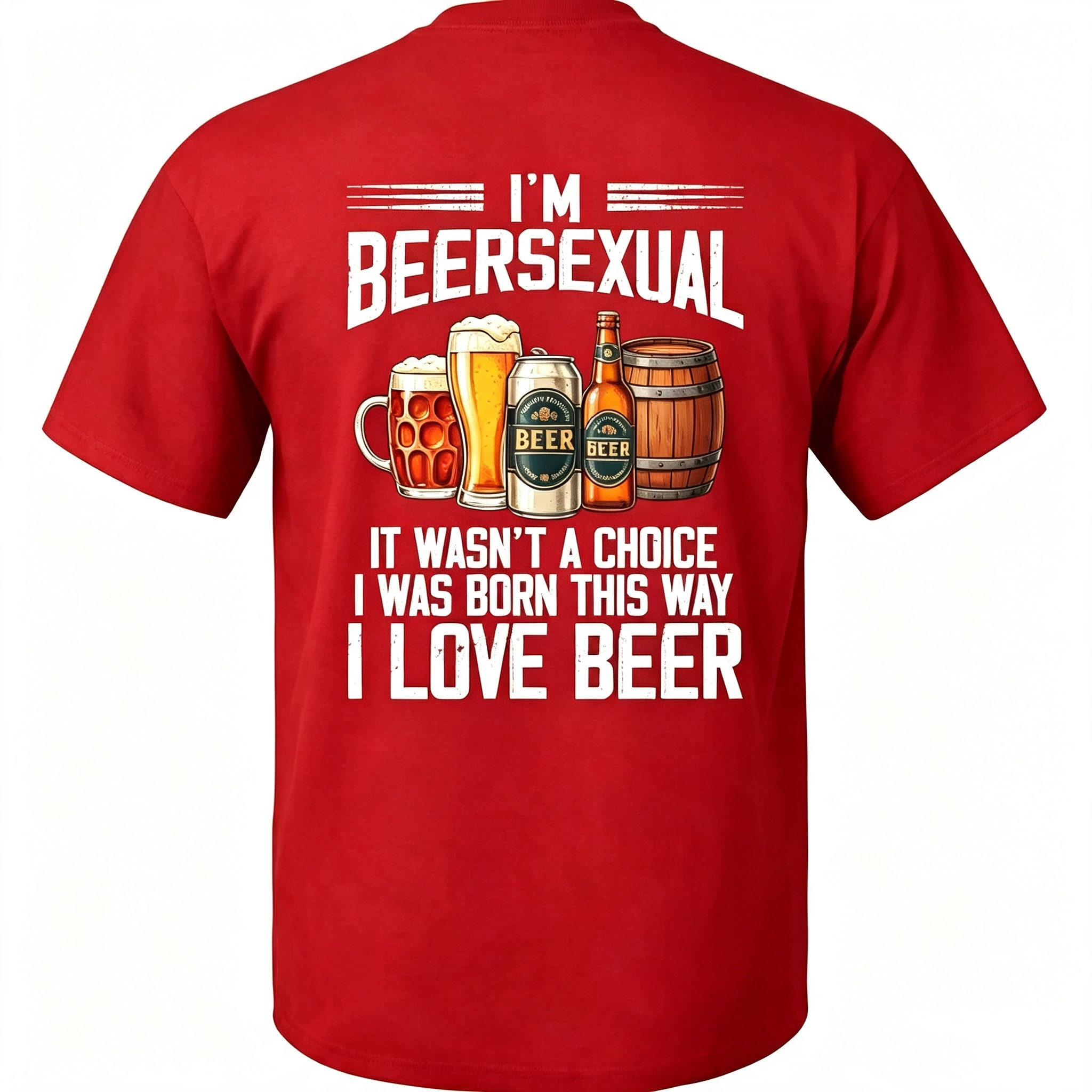 “I'm Beersexual” T-Shirt