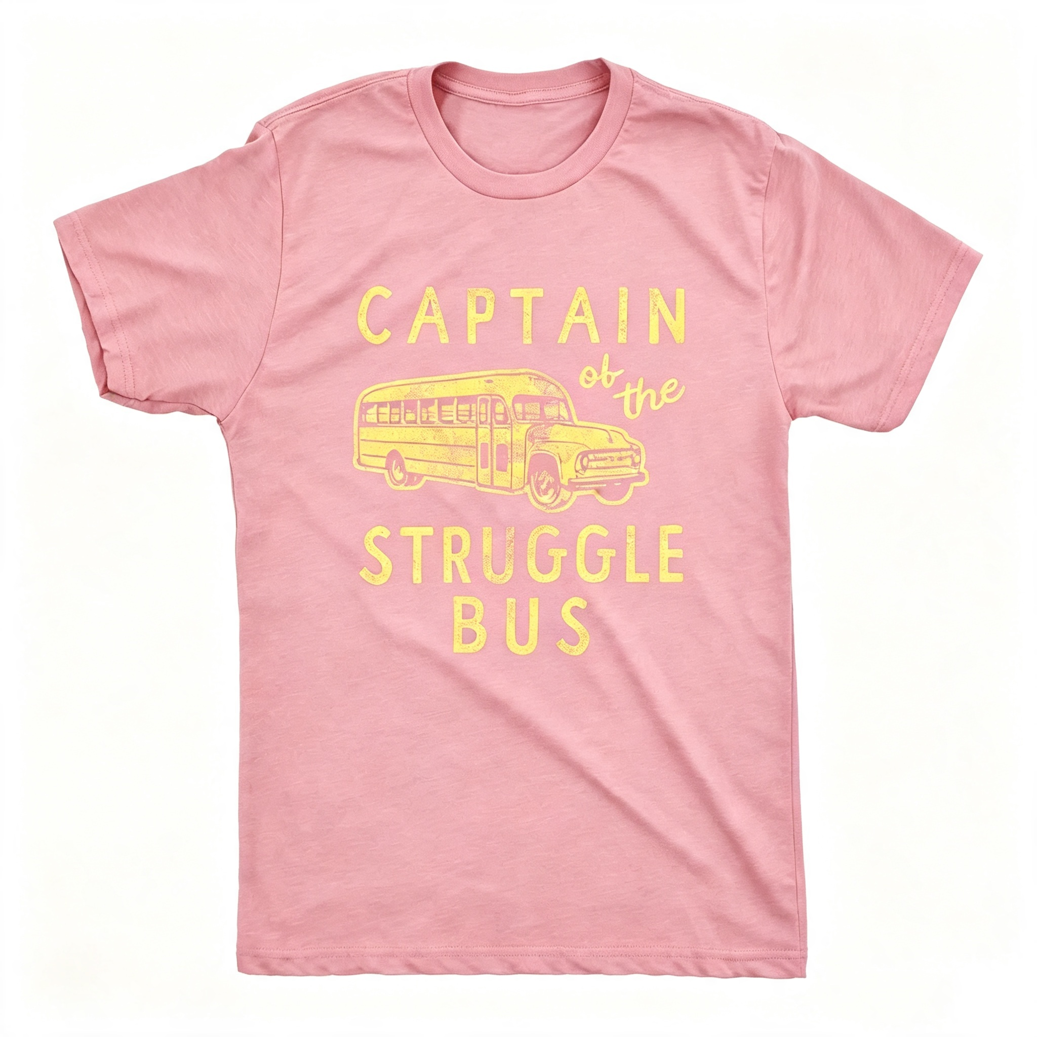 Captain of The Struggle Bus T-Shirt
