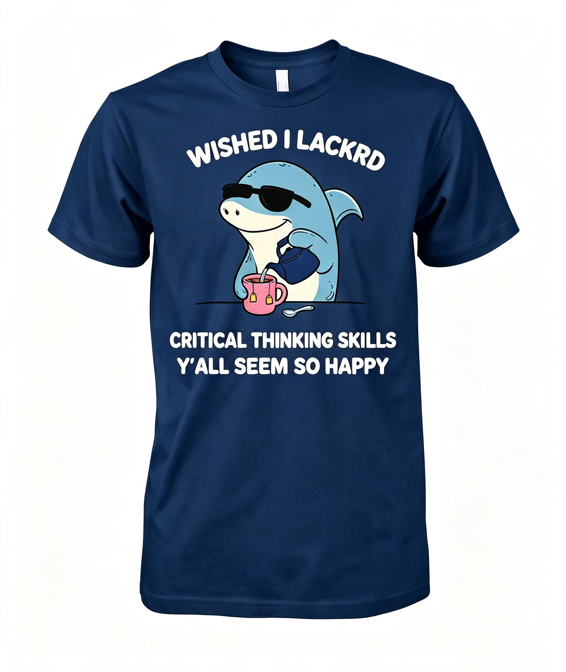 Sarcastic Critical Thinking Shark T-Shirt