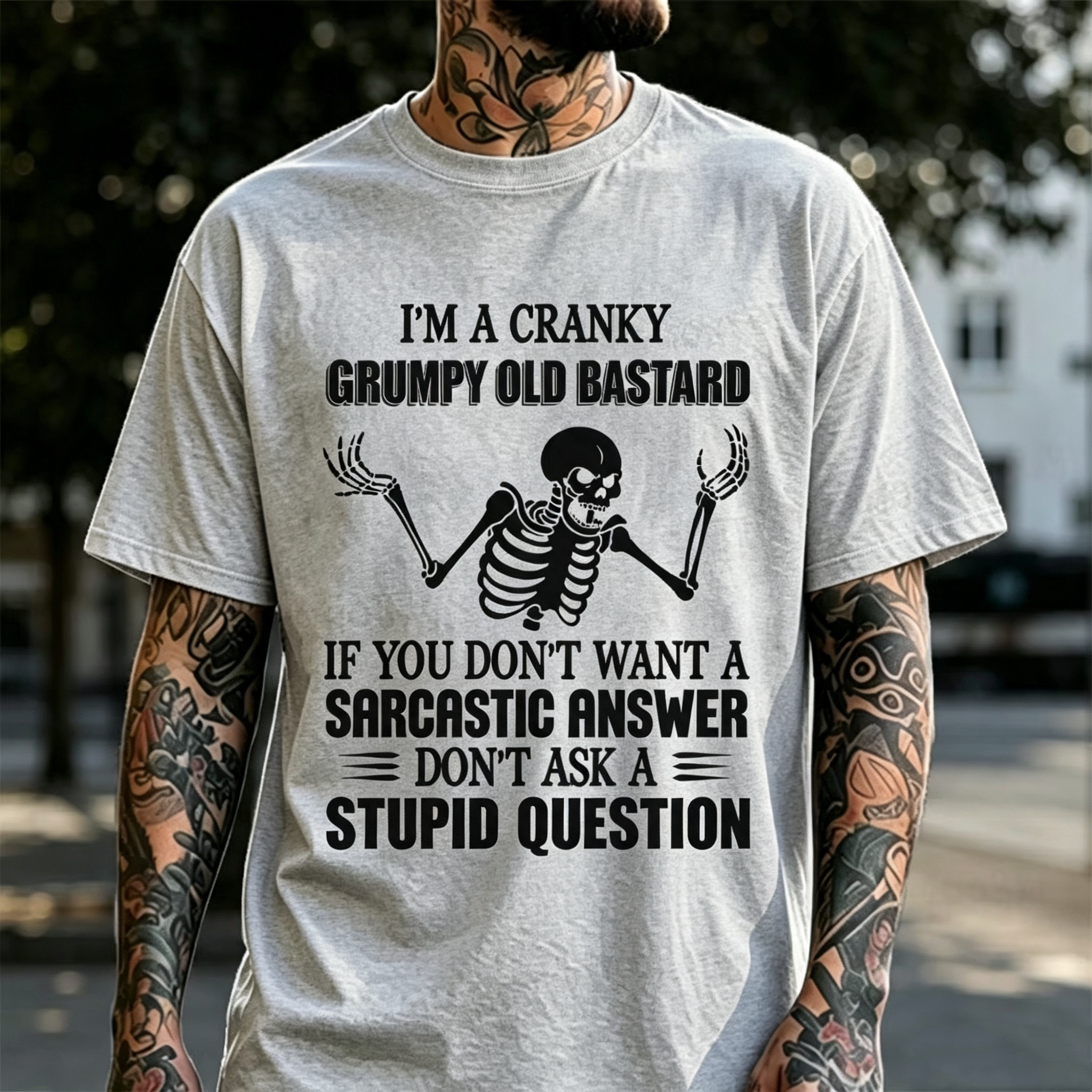 "I'm A Cranky Grumpy Old Bastard..." T-Shirt