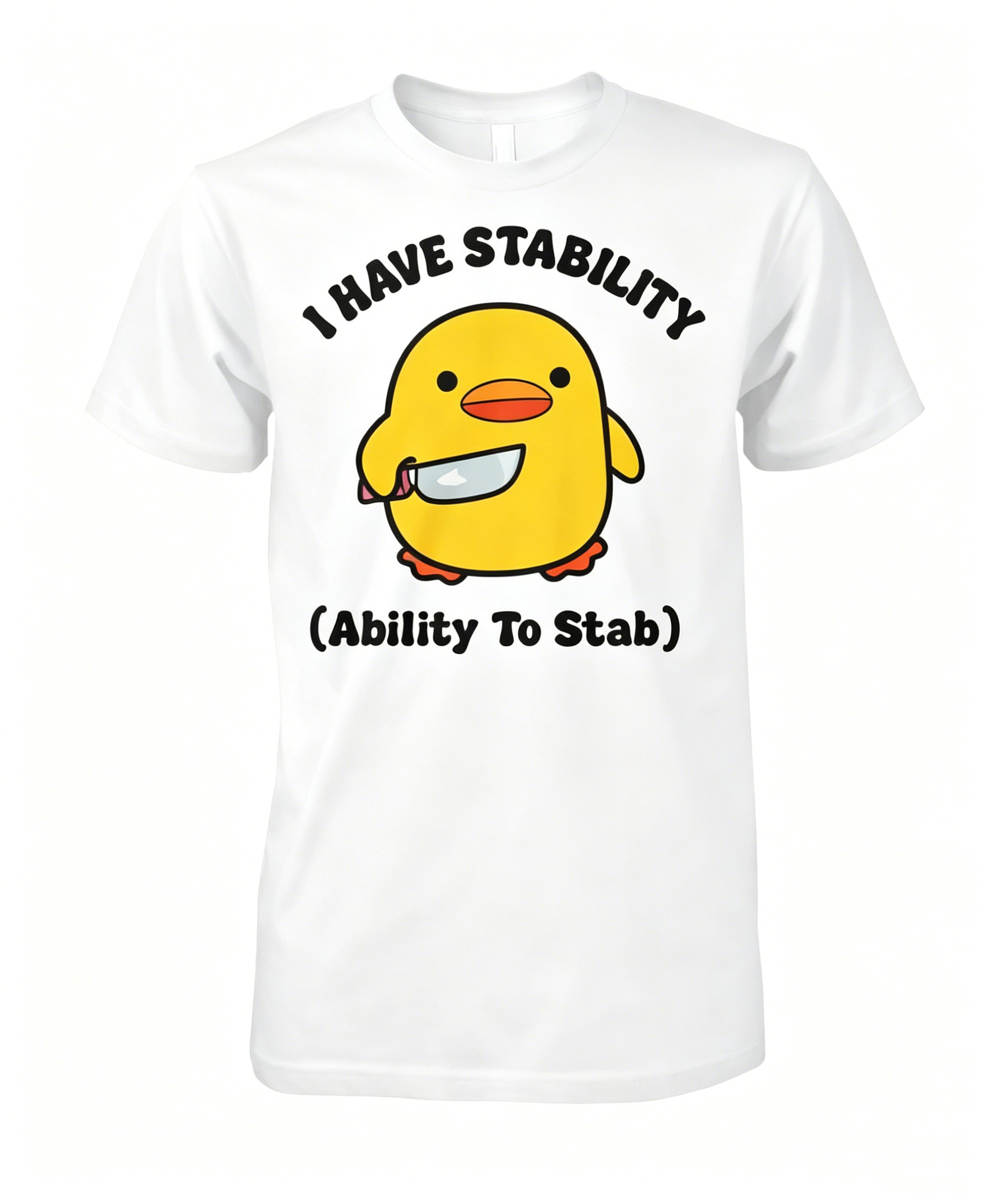 I Have Stability T-Shirt