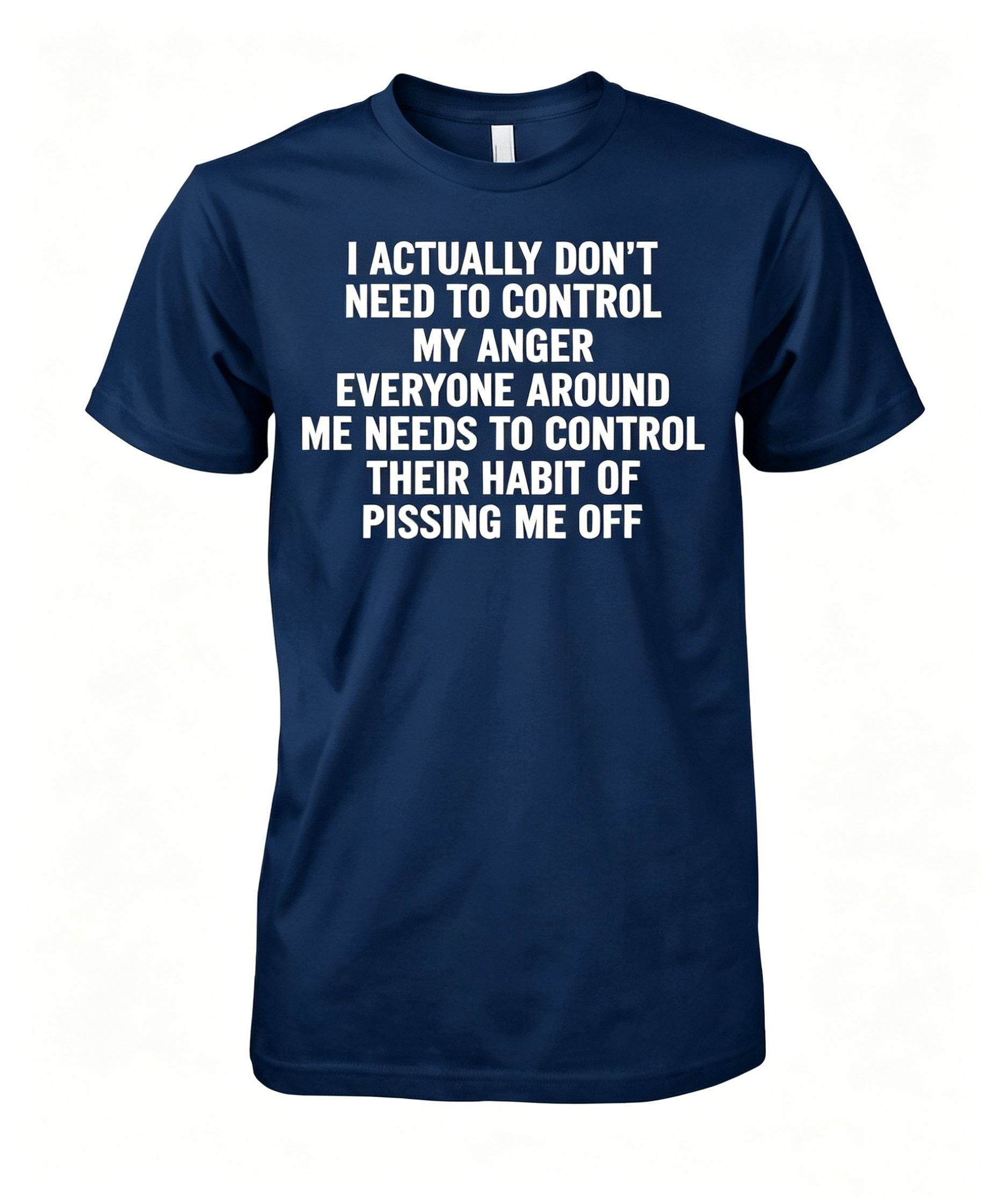 Control My Anger T-Shirt