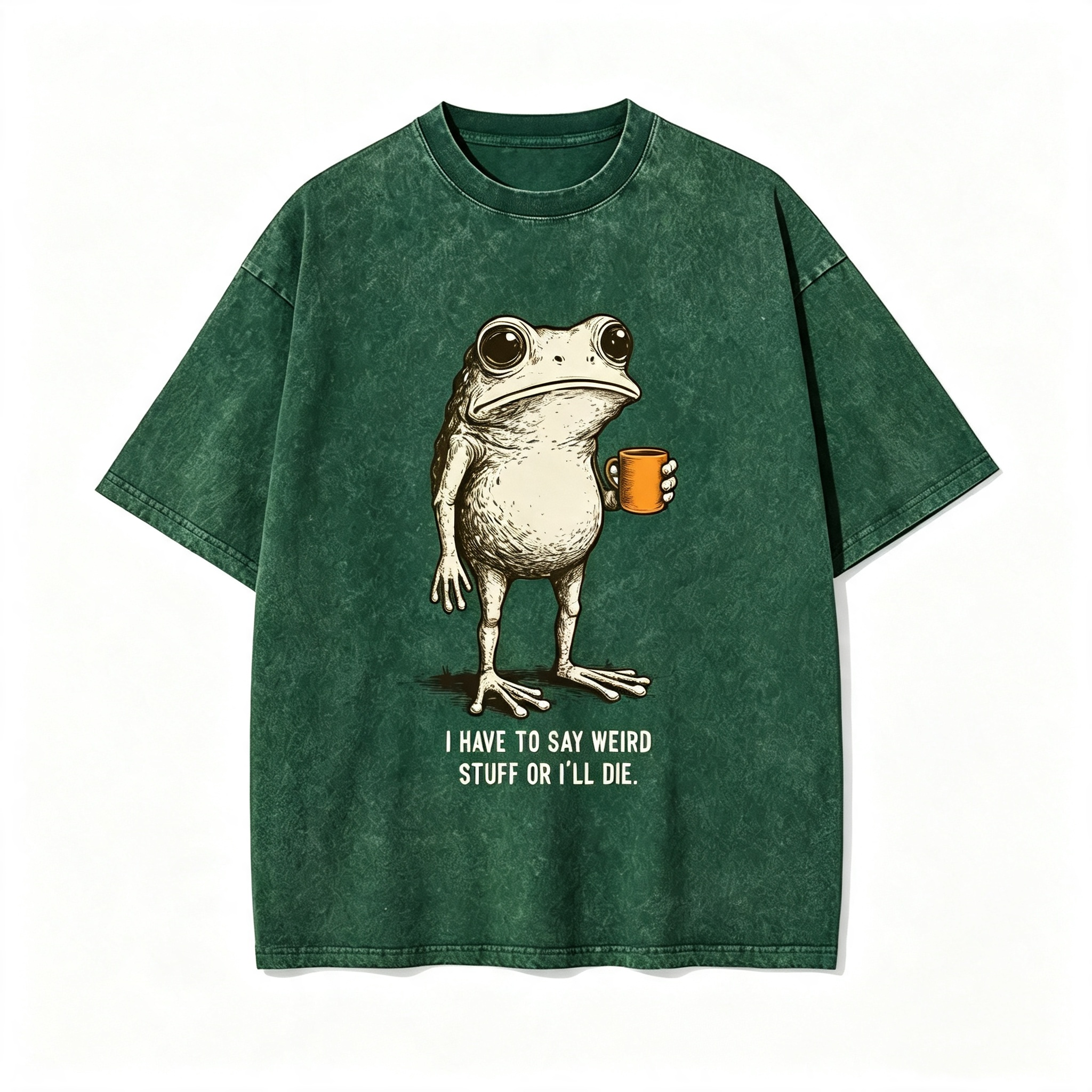 "I HAVE TO SAY WEIRD STUFF" Funny Frog Oversized Vintage T-Shirt