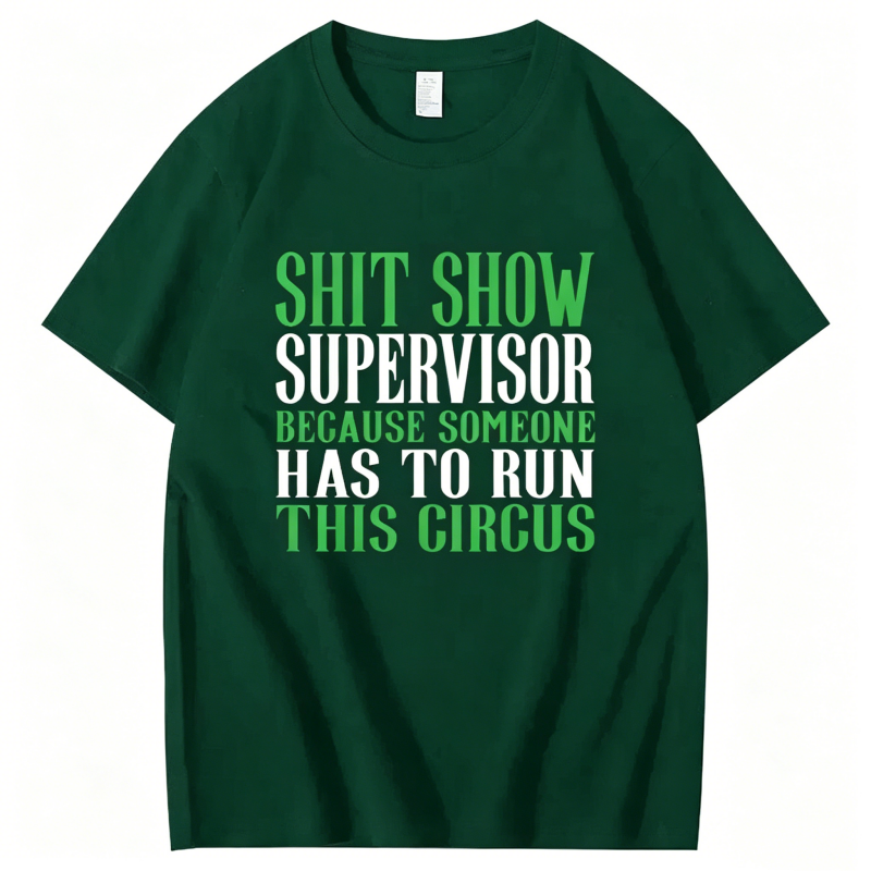 Shitshow Supervisor Shit Show Supervisor T-Shirt