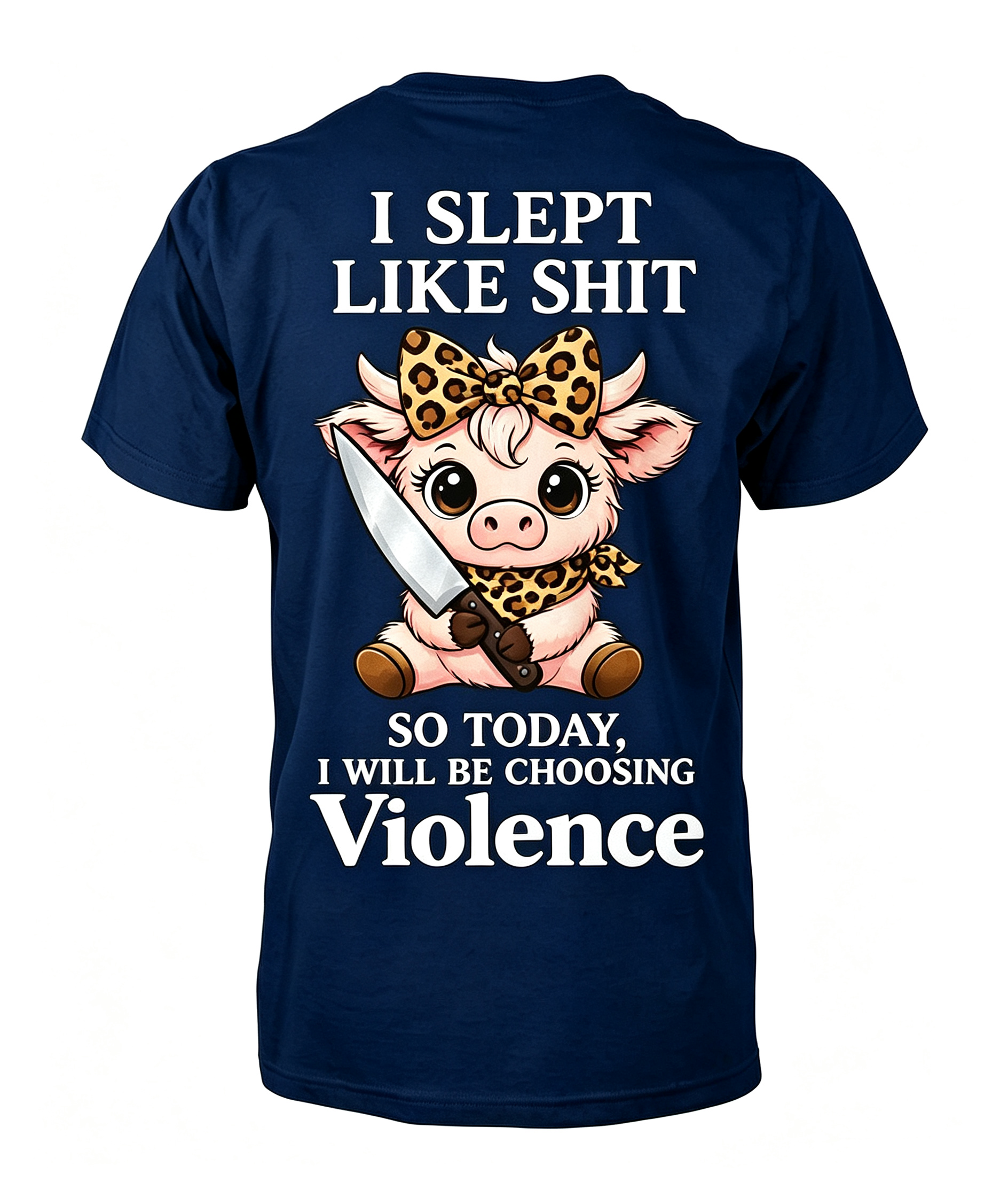 "I Slept Like Shit So Today I'm Choosing Violence" T-shirt