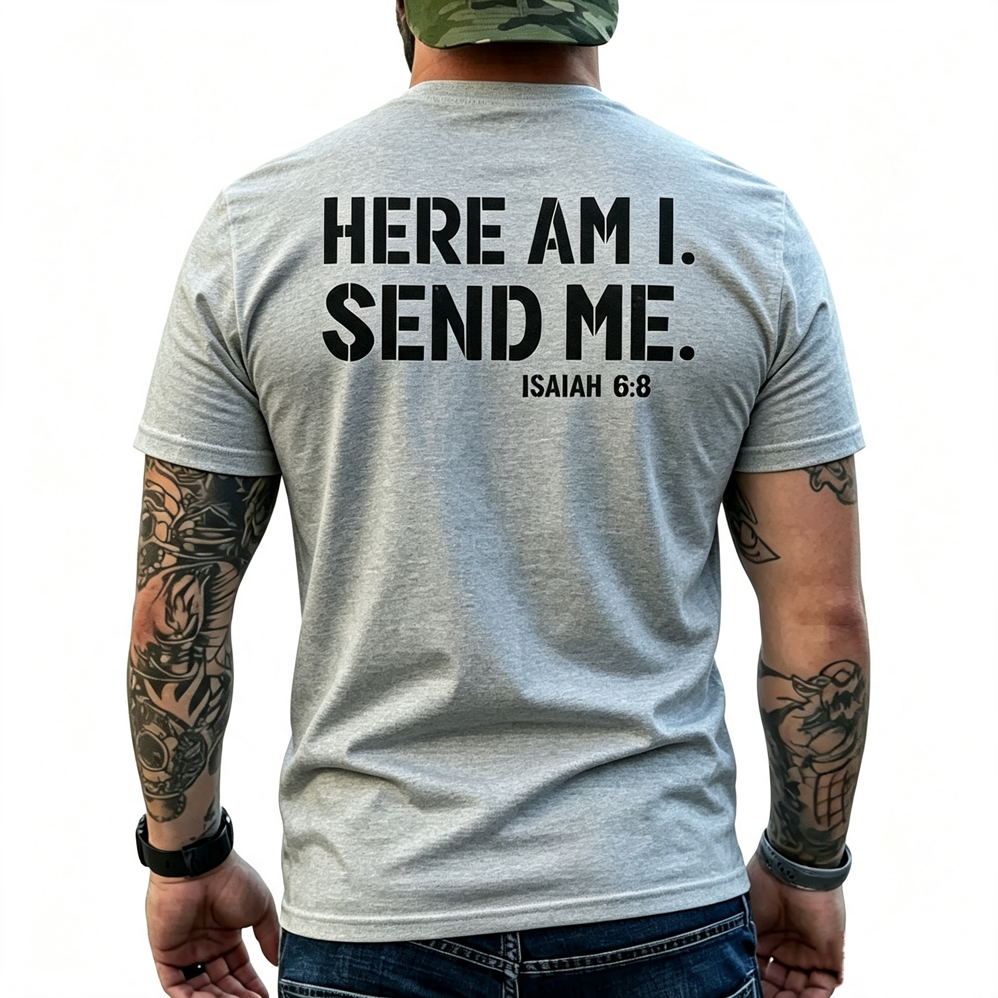 "Here Am I Send Me" Isaiah 6:8 T-Shirt
