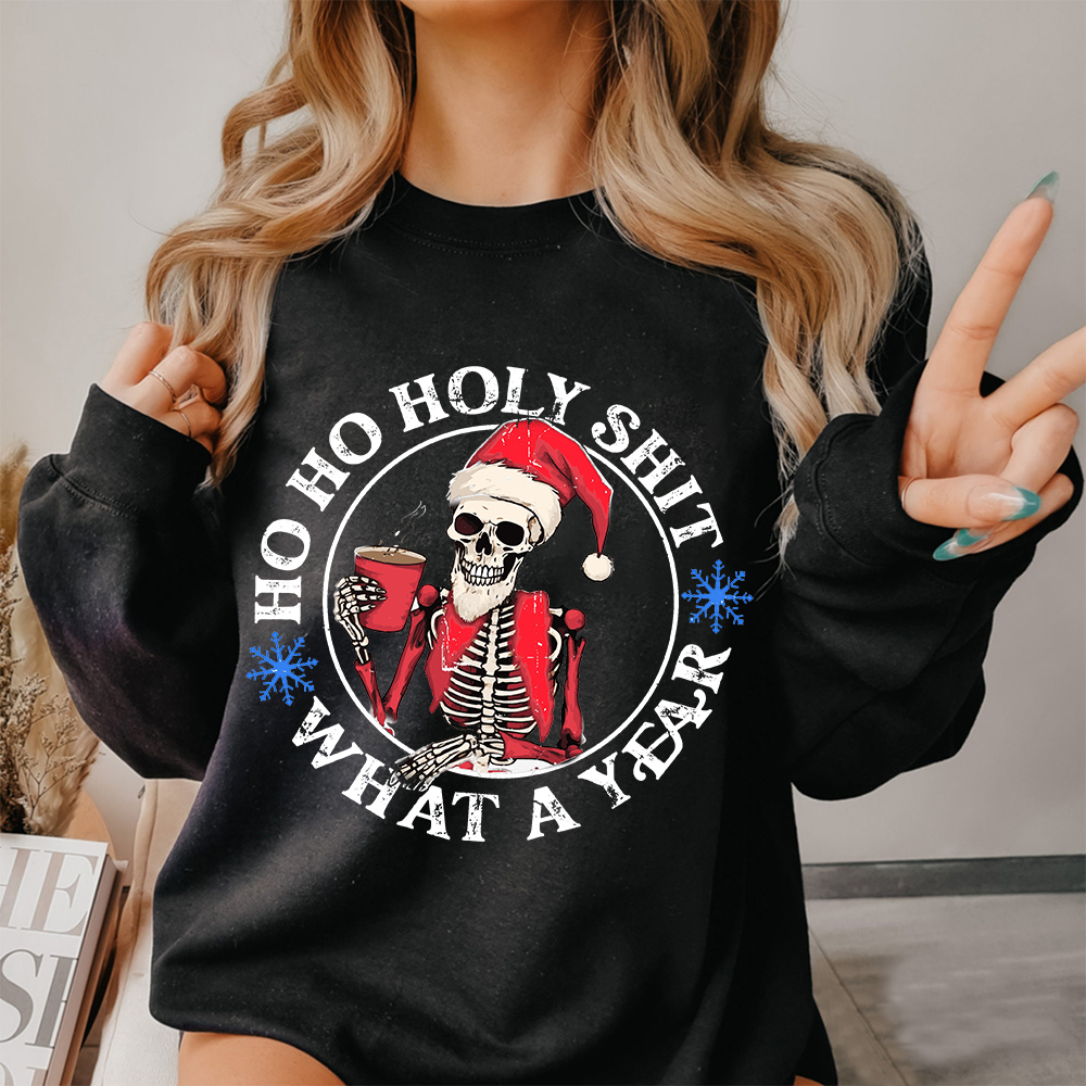 HO HO Holy Shit Skeleton Fan062 Classic Sweatshirt