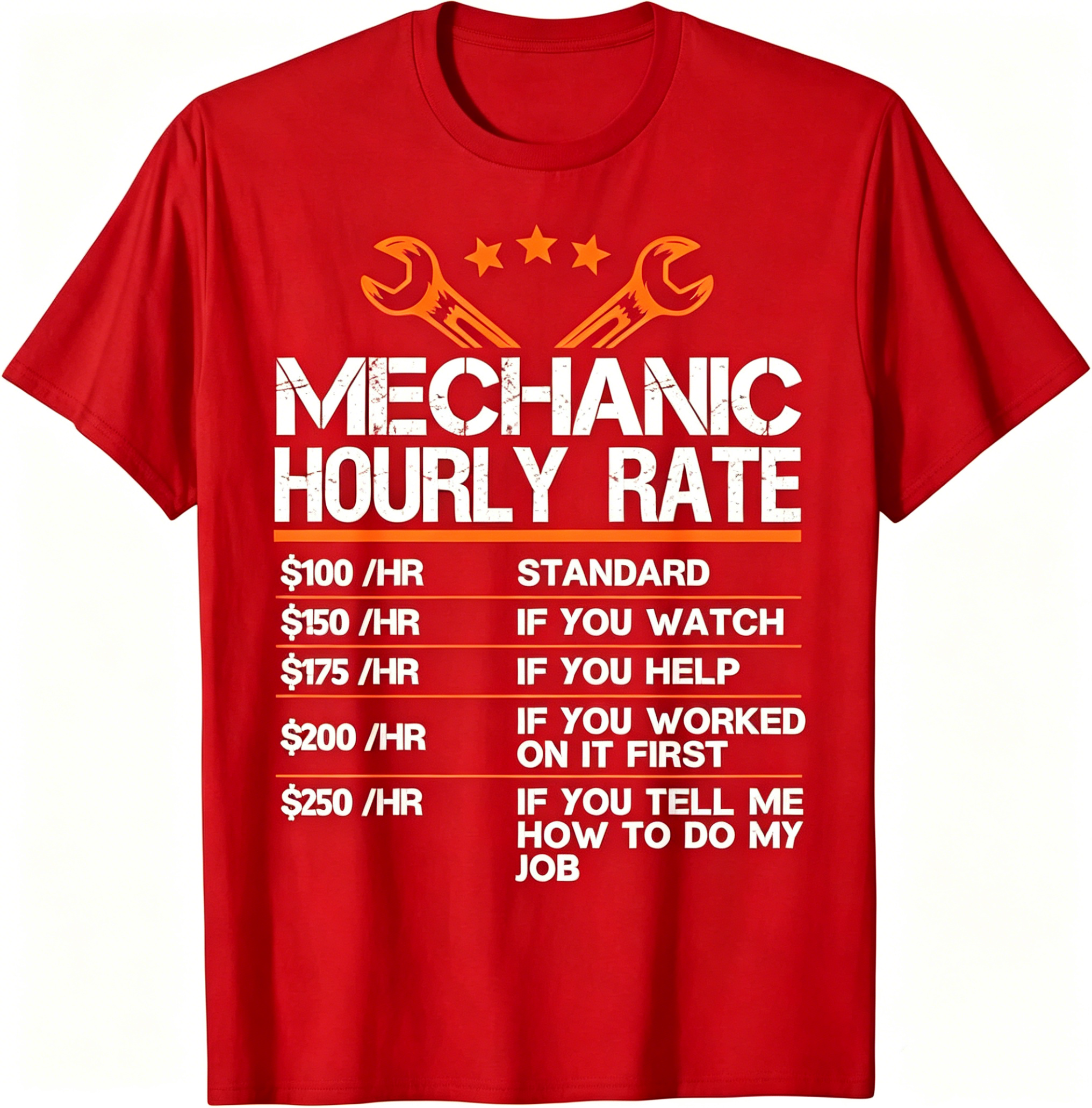 "Mechanic Hourly Rate" T-Shirt