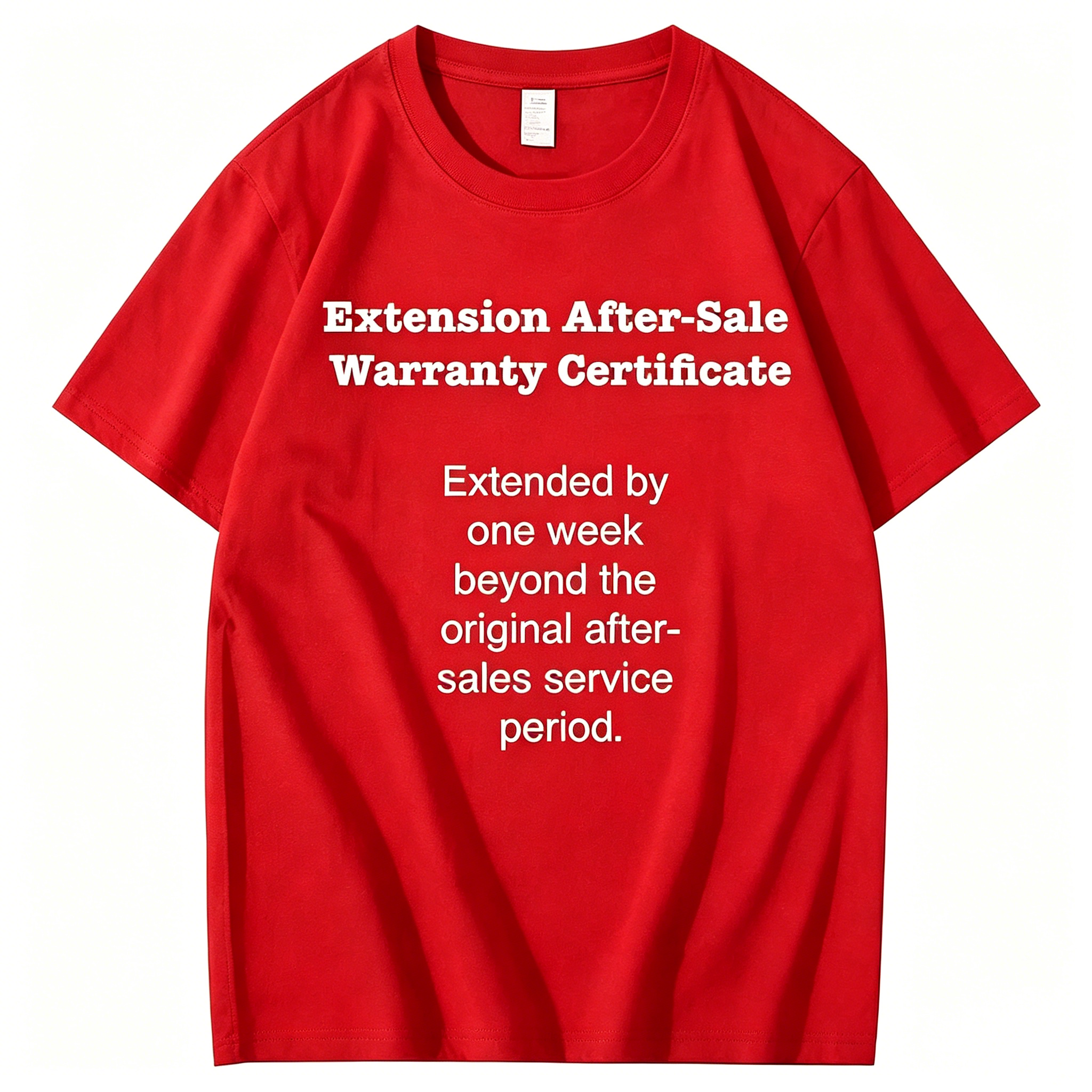 "Extension After-Sale Warranty Certificate" T-Shirt