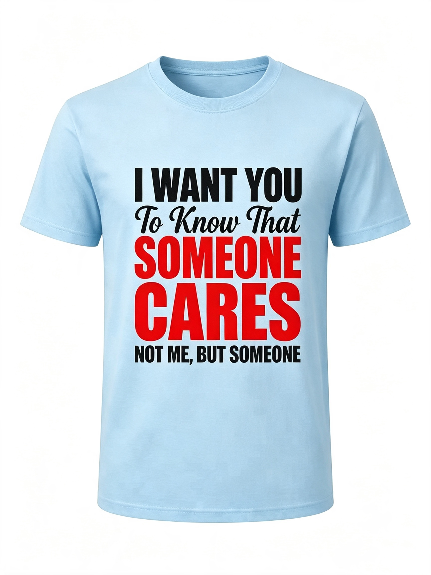 Sarcastic Care Quote T-Shirt