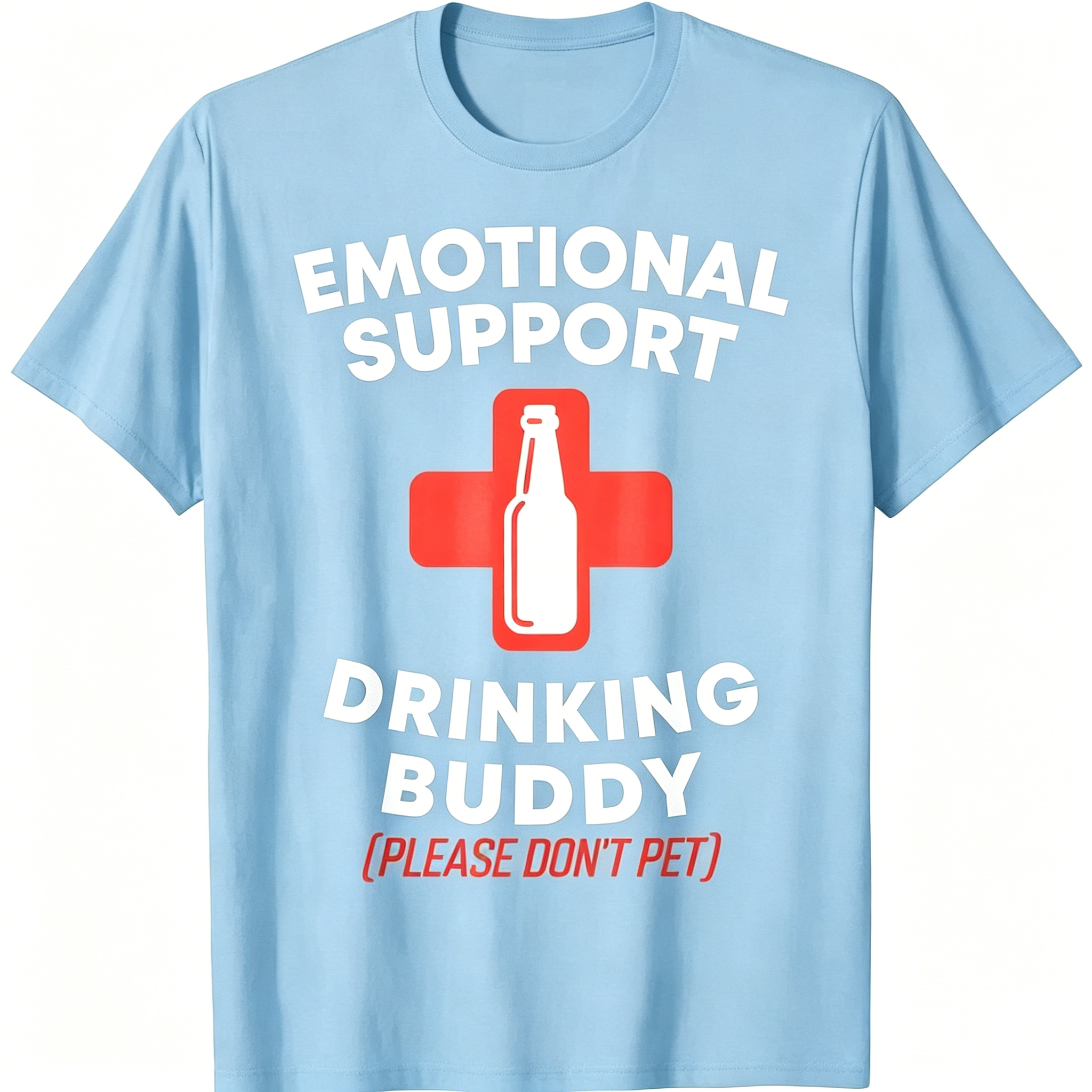 "Emotional Support Drinking Buddy" T-Shirt