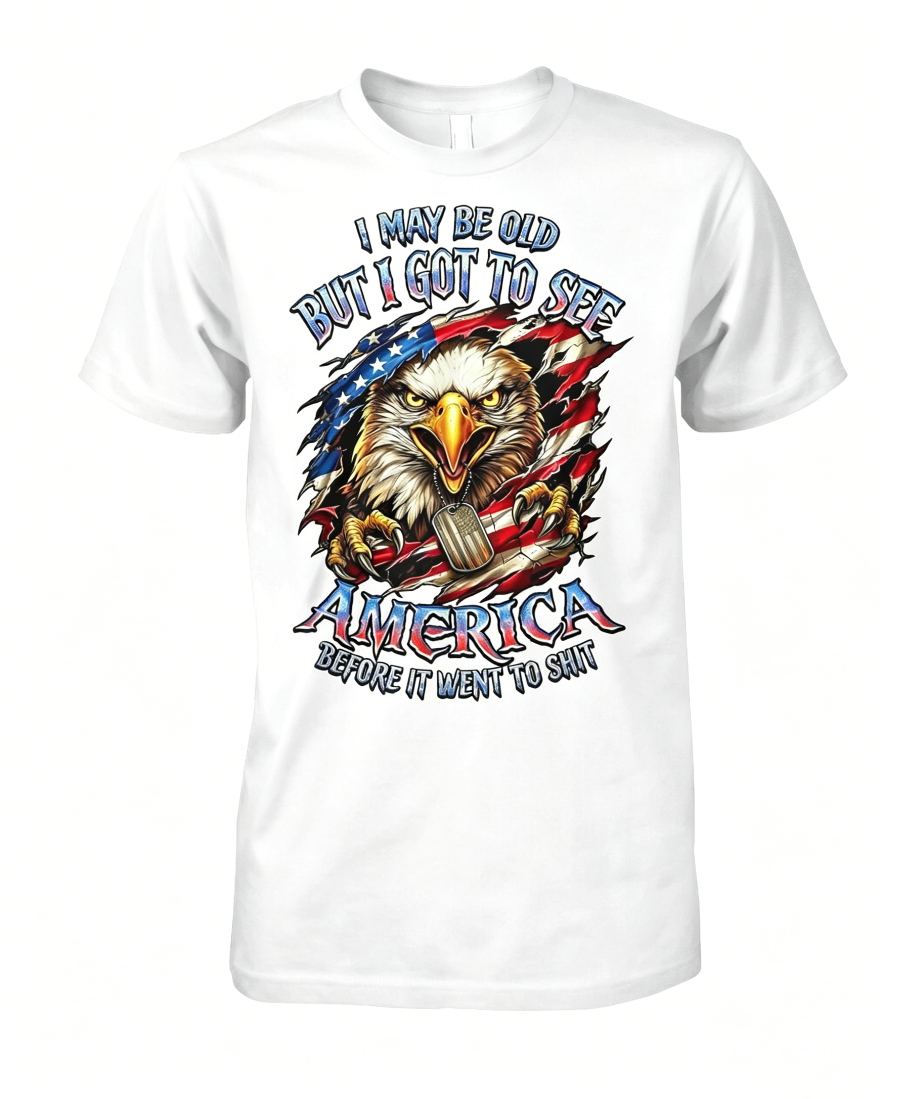 I May Be Old Saw America Before It Went to Shit Eagle USA T-shirt