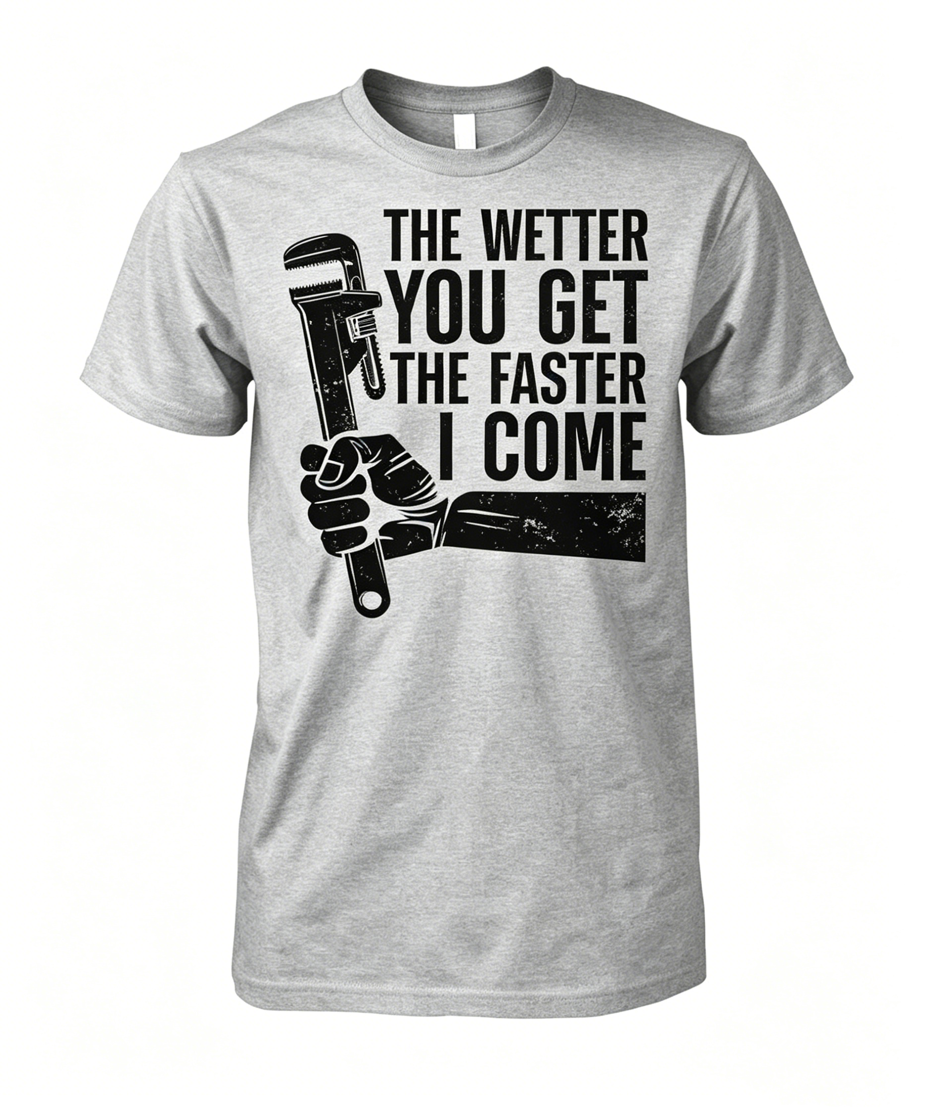 "The Wetter You Get The Faster I Come" T-shirt