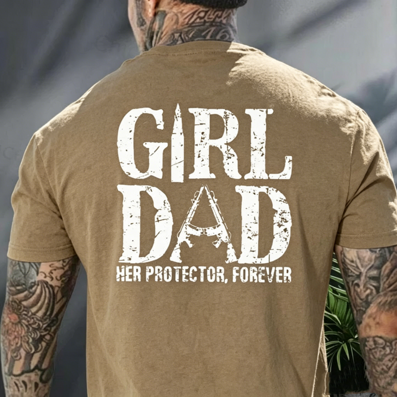 Girl Dad Her Protector T-Shirt- Best Dad Shirt