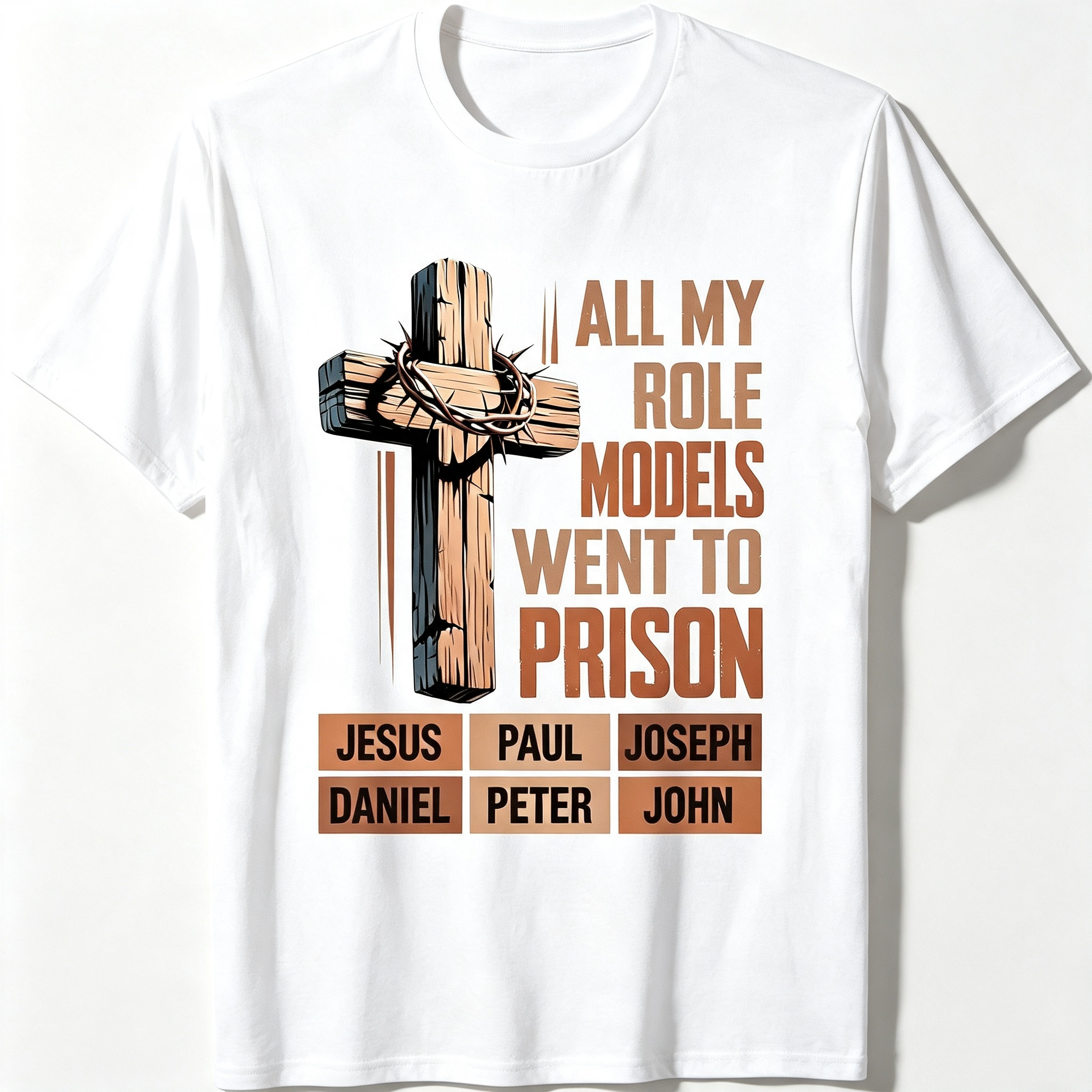 "All My Role Models Went To Prison" T-Shirt