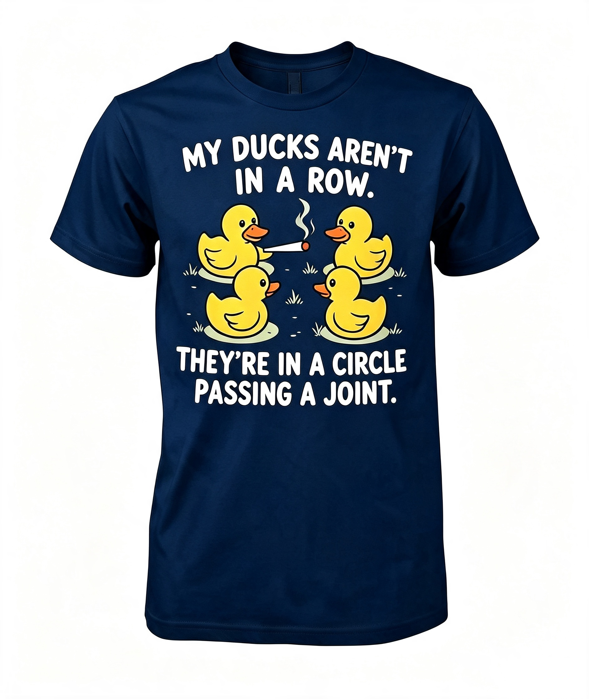 My Ducks Aren't In A Row T-Shirt