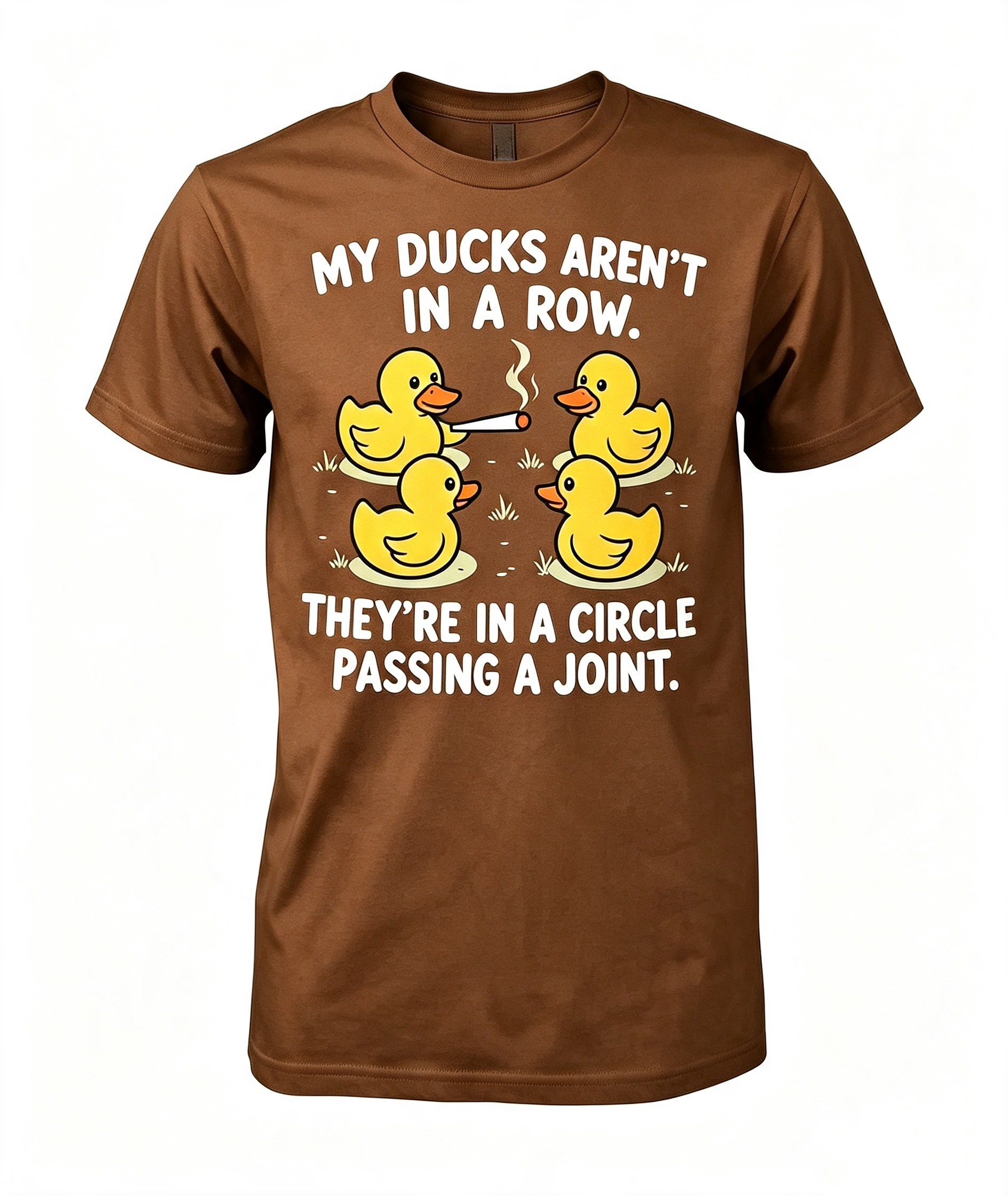 My Ducks Aren't In A Row T-Shirt