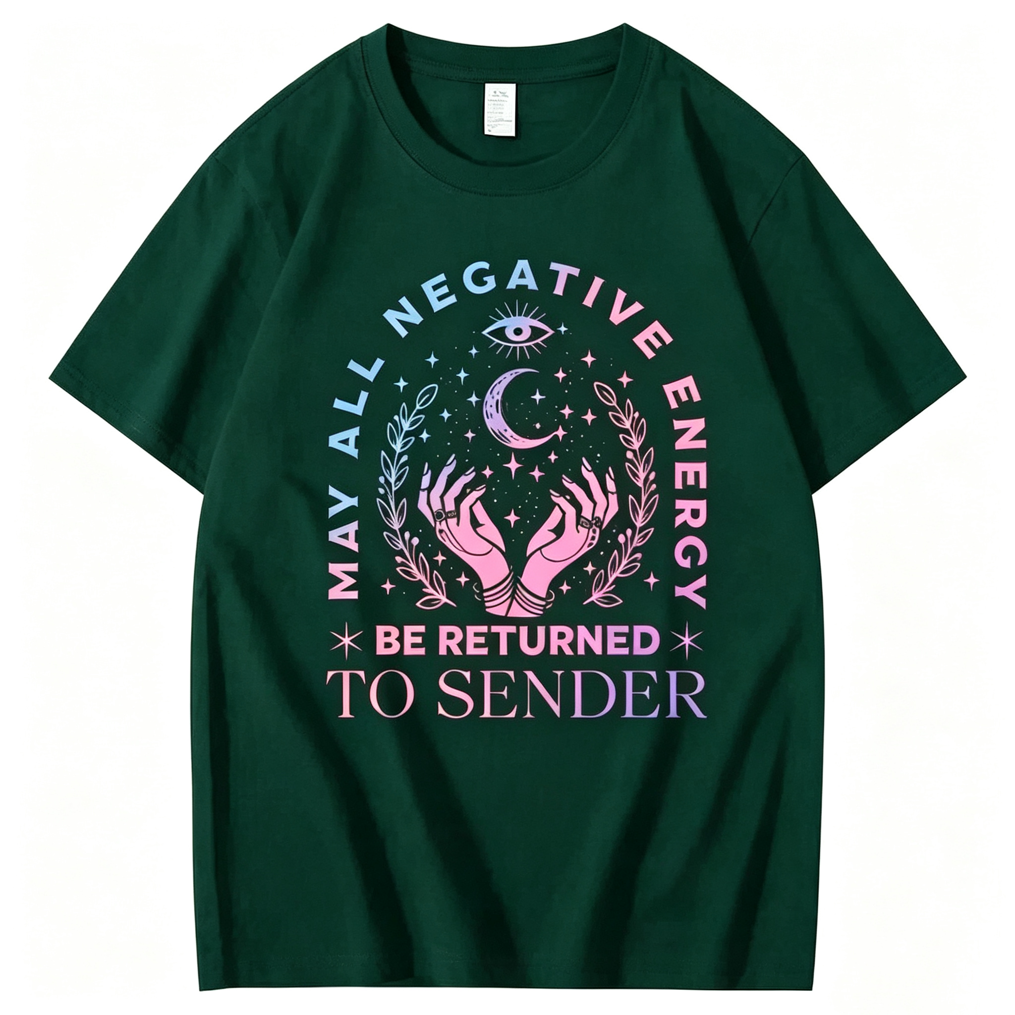 "May All Negative Enercy Be Returned To Sender" T-Shirt