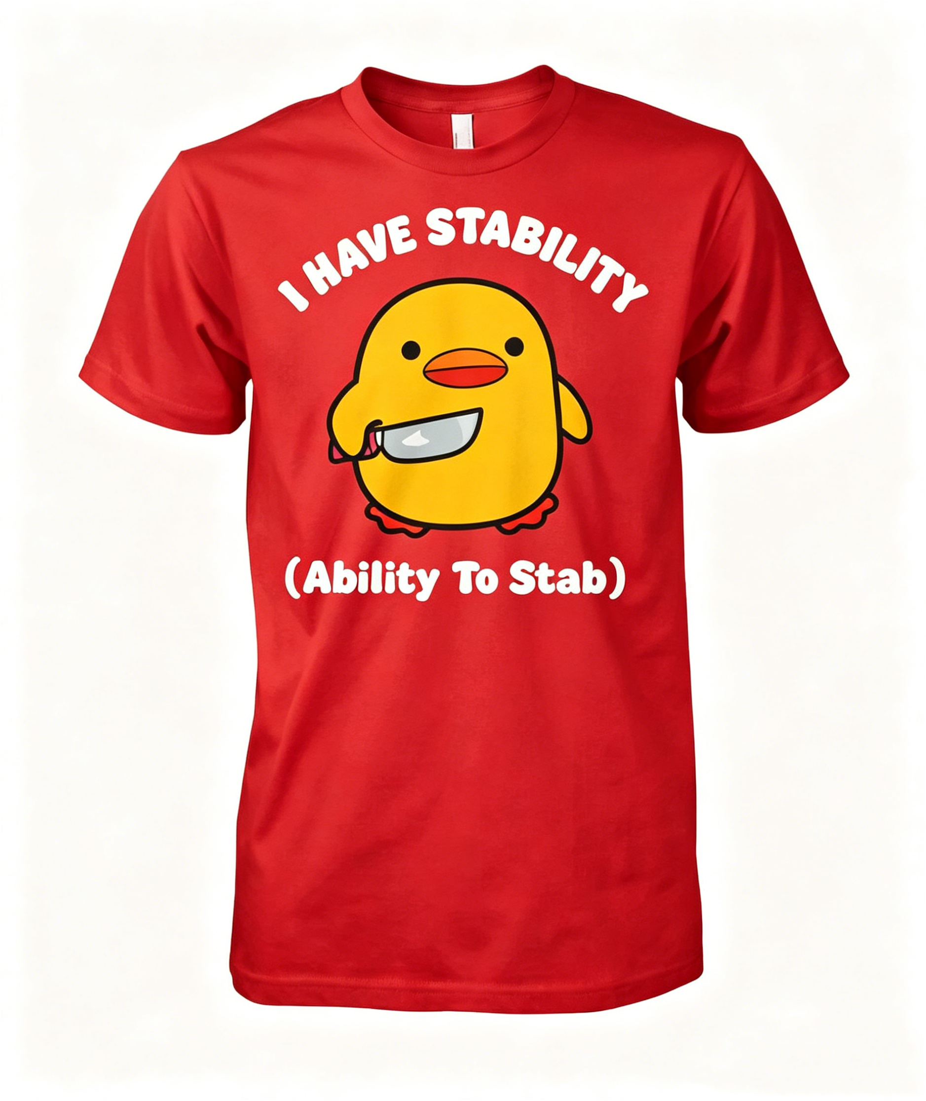 I Have Stability T-Shirt