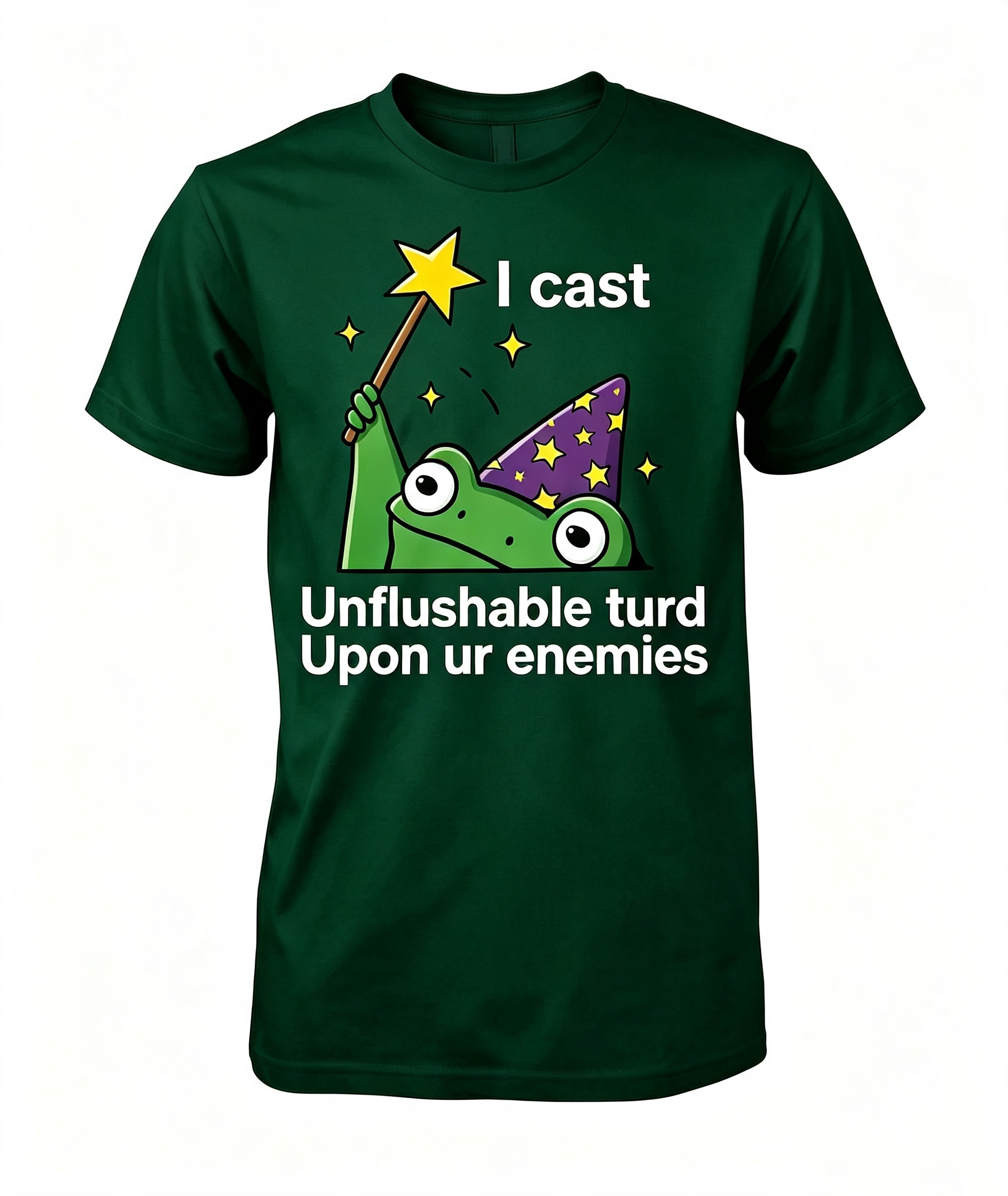 I Cast Unflushable Turd T-Shirt
