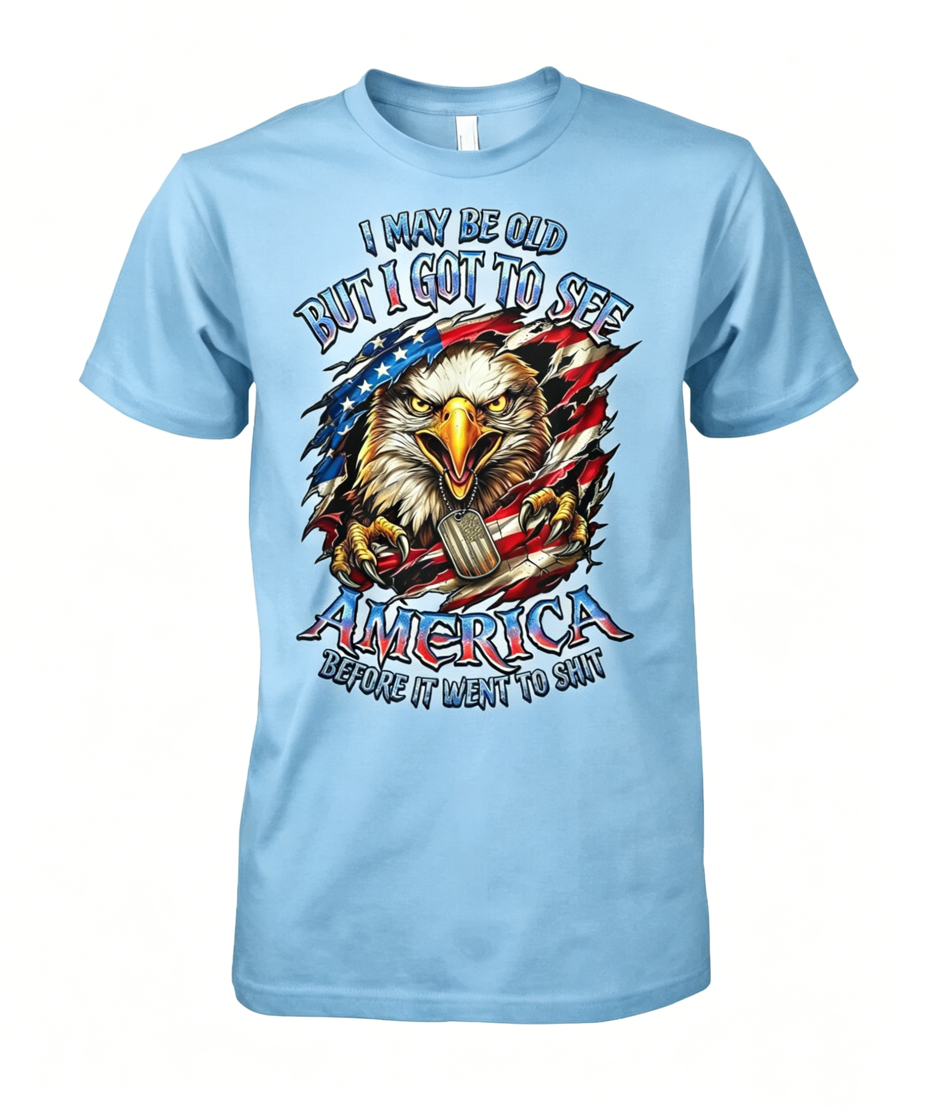 I May Be Old Saw America Before It Went to Shit Eagle USA T-shirt
