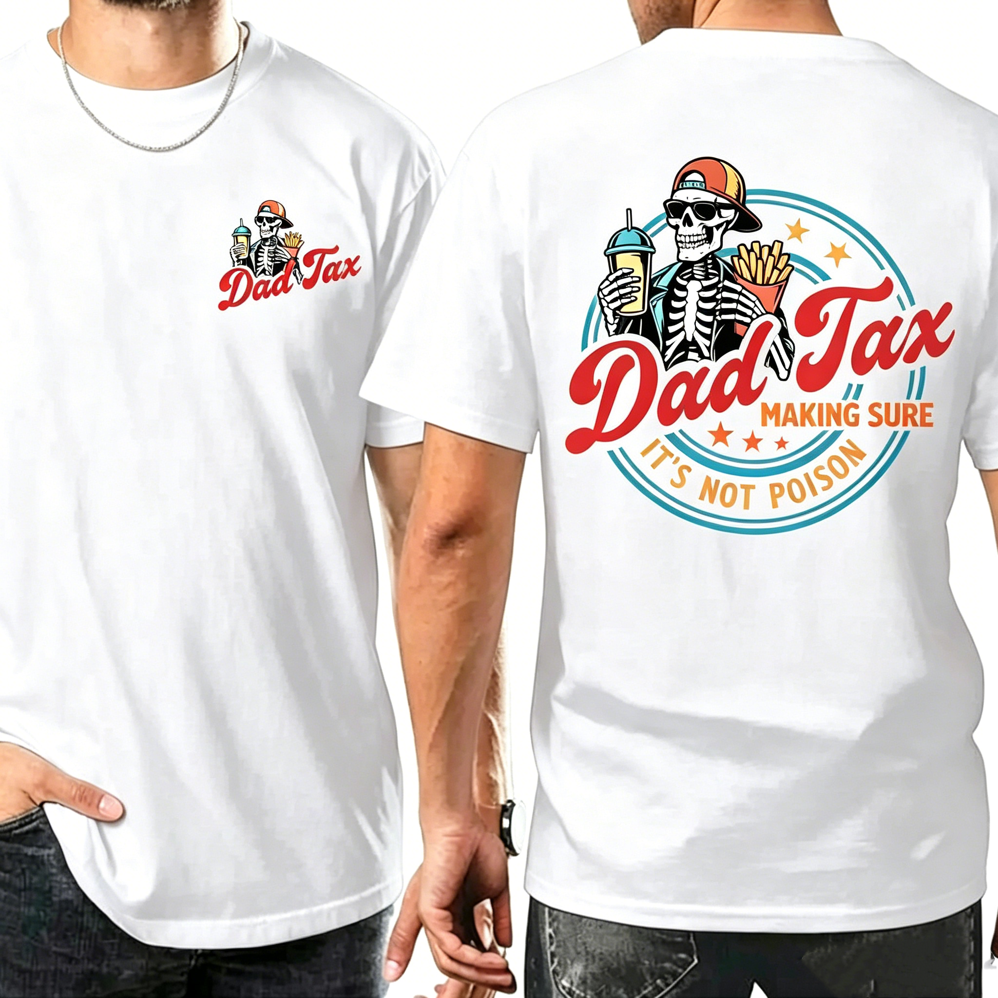 "Dad Tax Making Sure It's Not Poison" T-Shirt