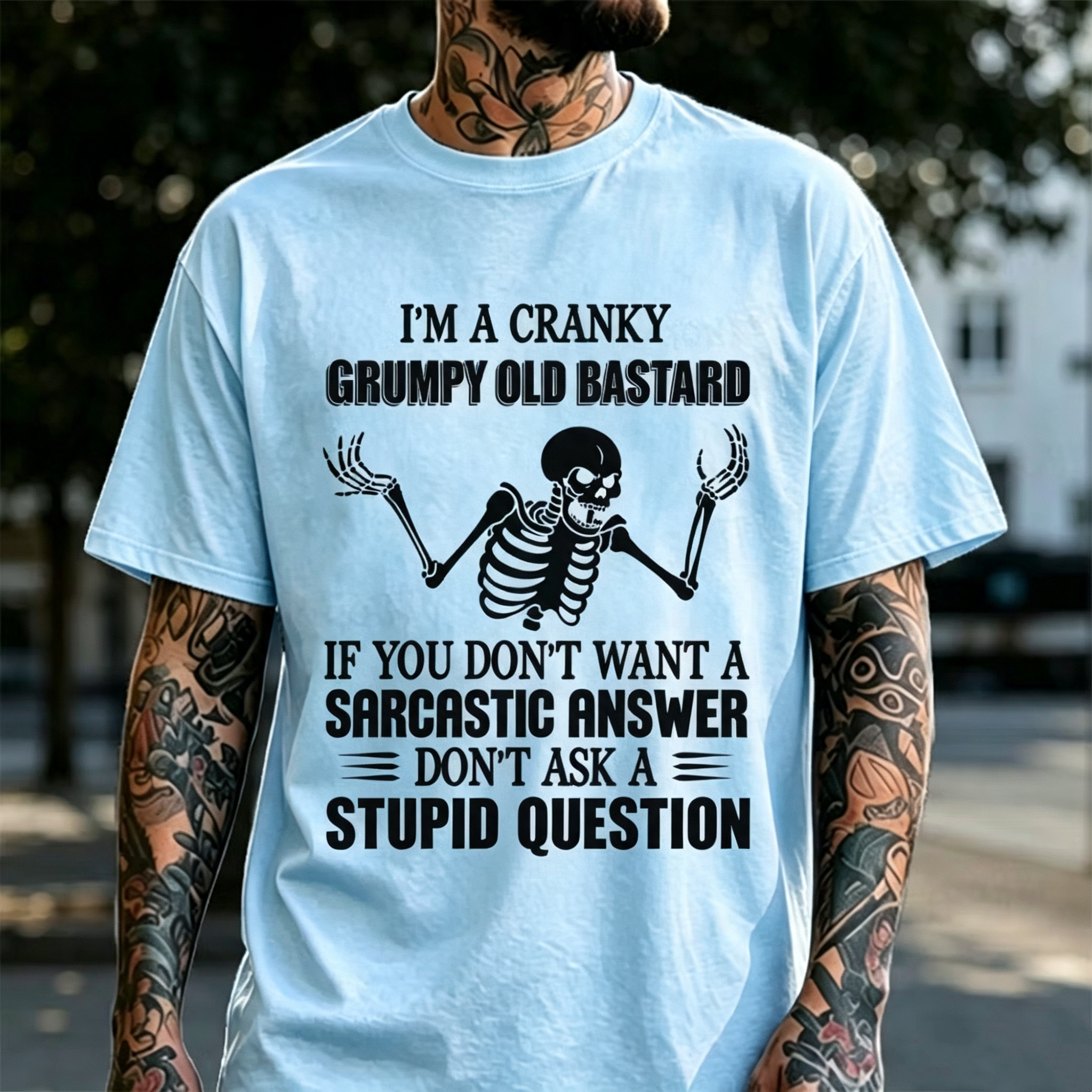 "I'm A Cranky Grumpy Old Bastard..." T-Shirt