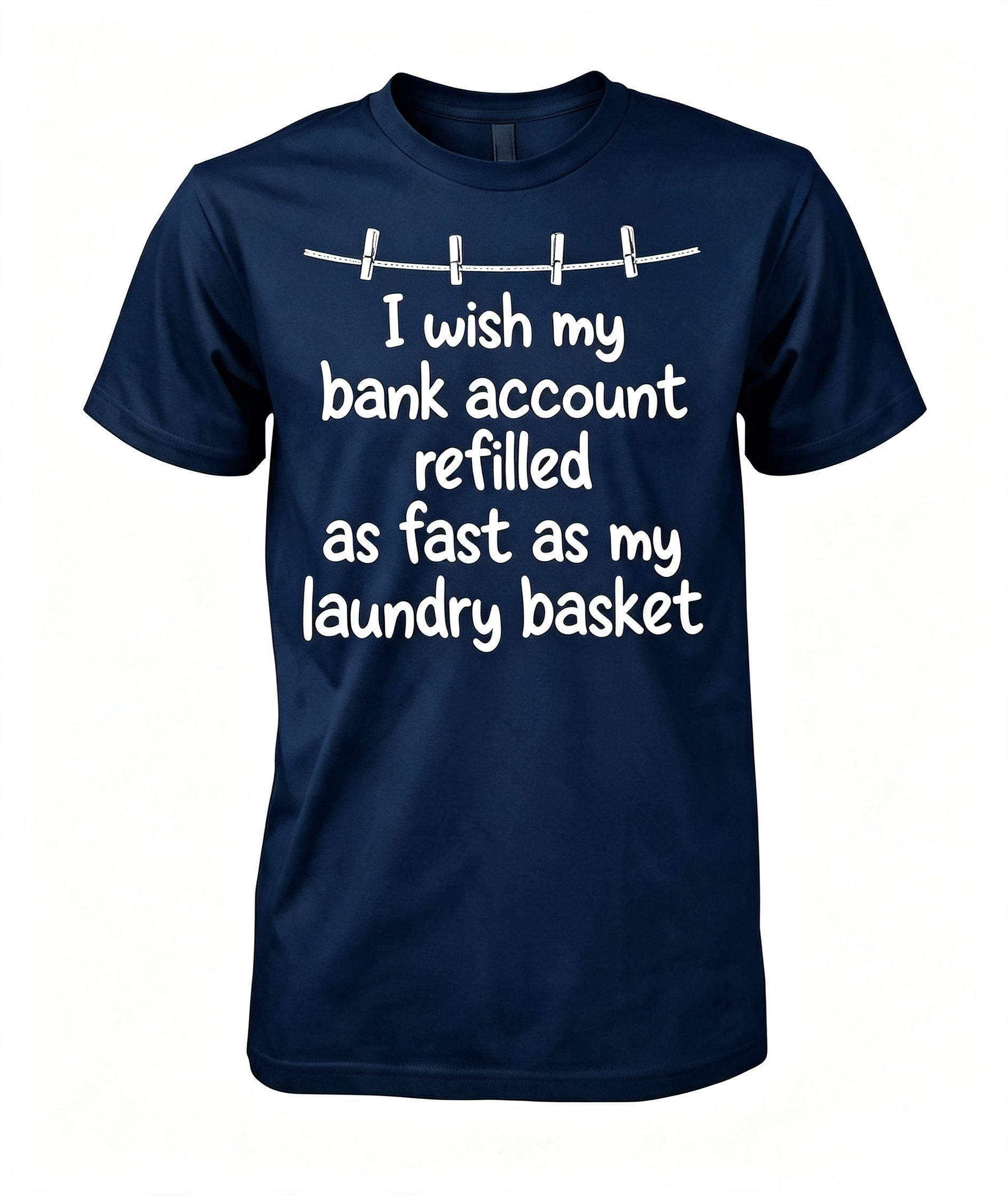 "I Wish My Bank Account..." T-Shirt