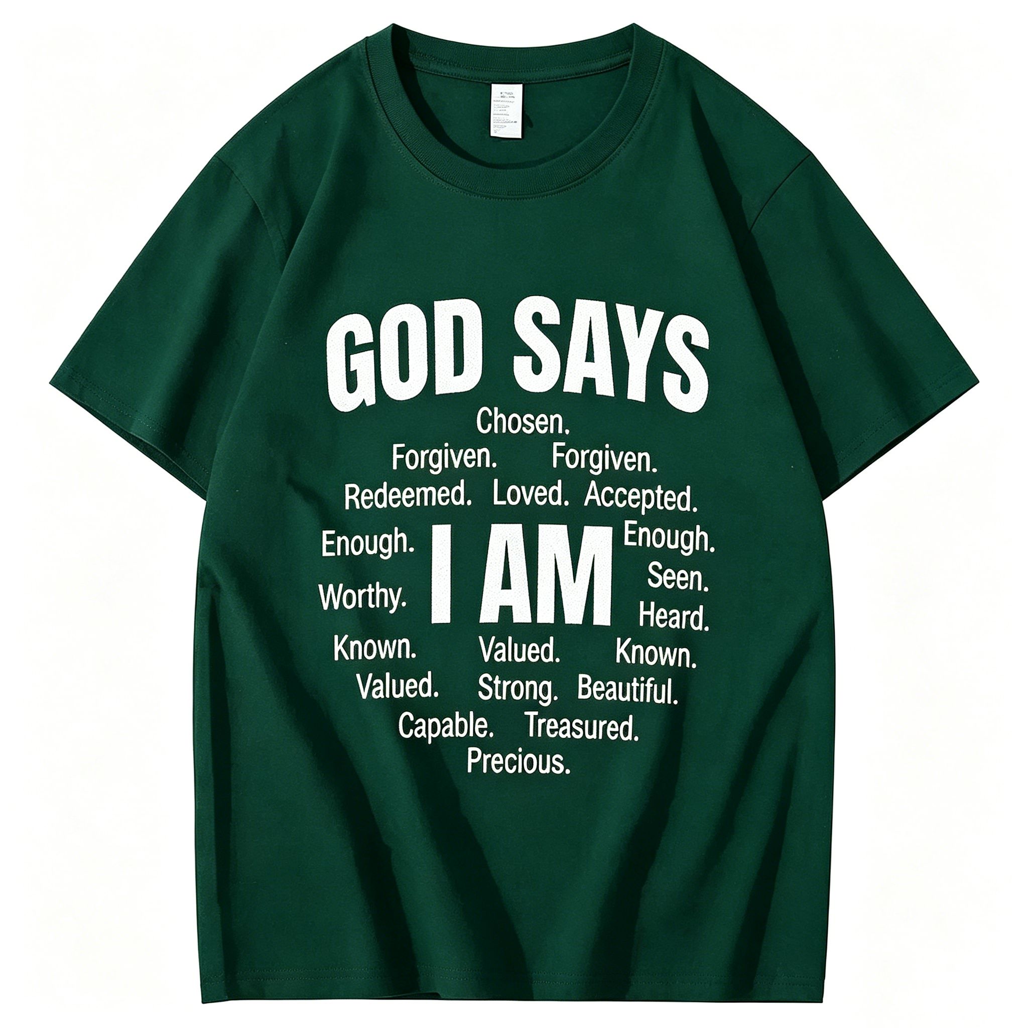 "God Says That I Am" T-shirt