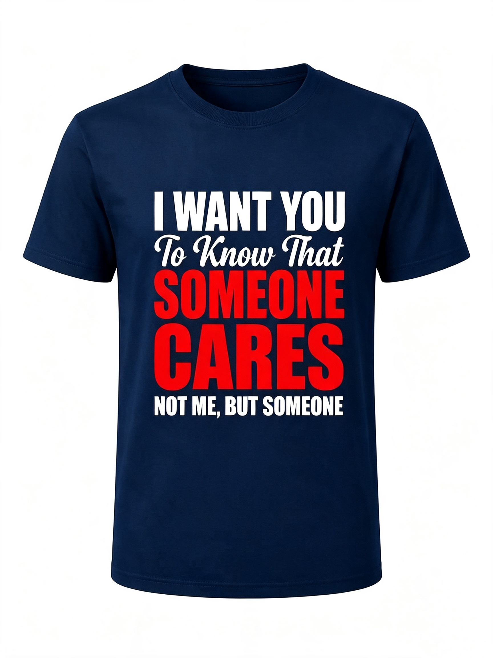 Sarcastic Care Quote T-Shirt