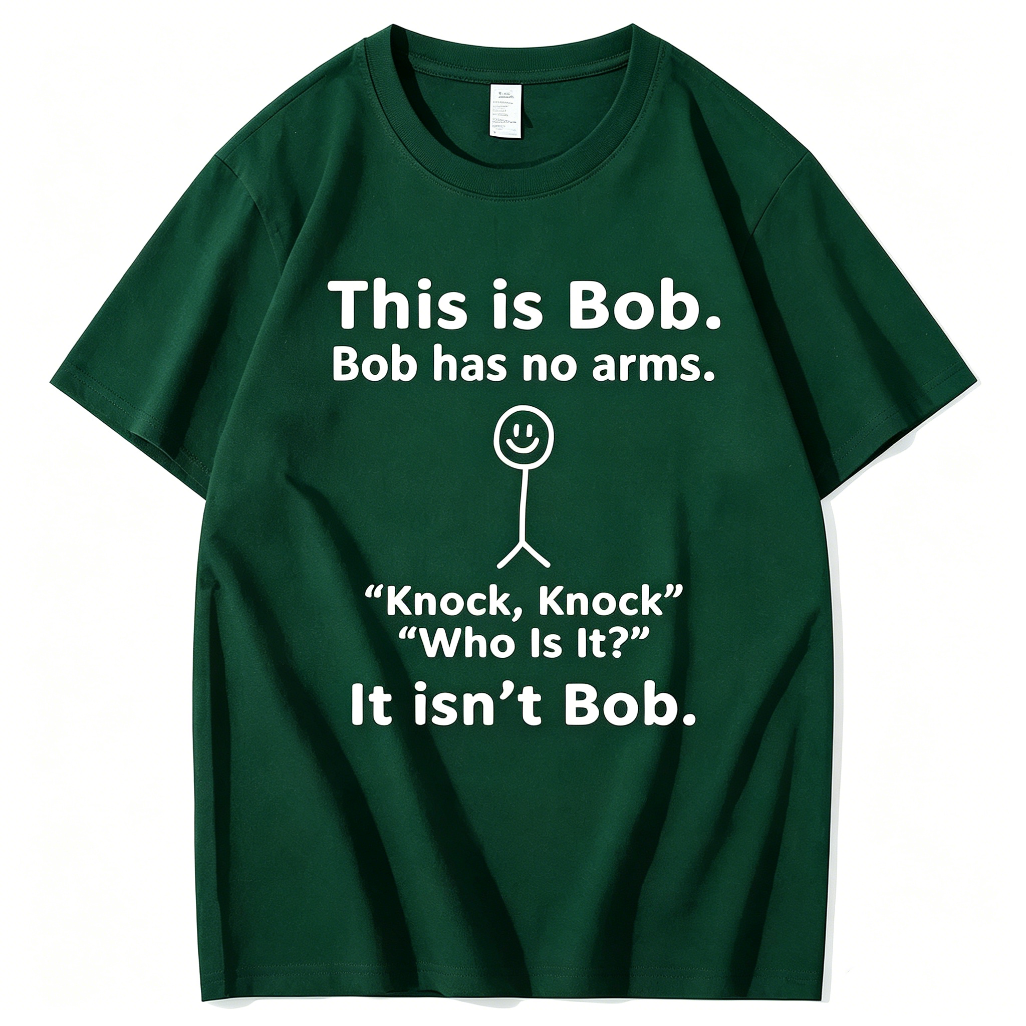 "This Is Bob Bob Has No Arms Knock" T-Shirt