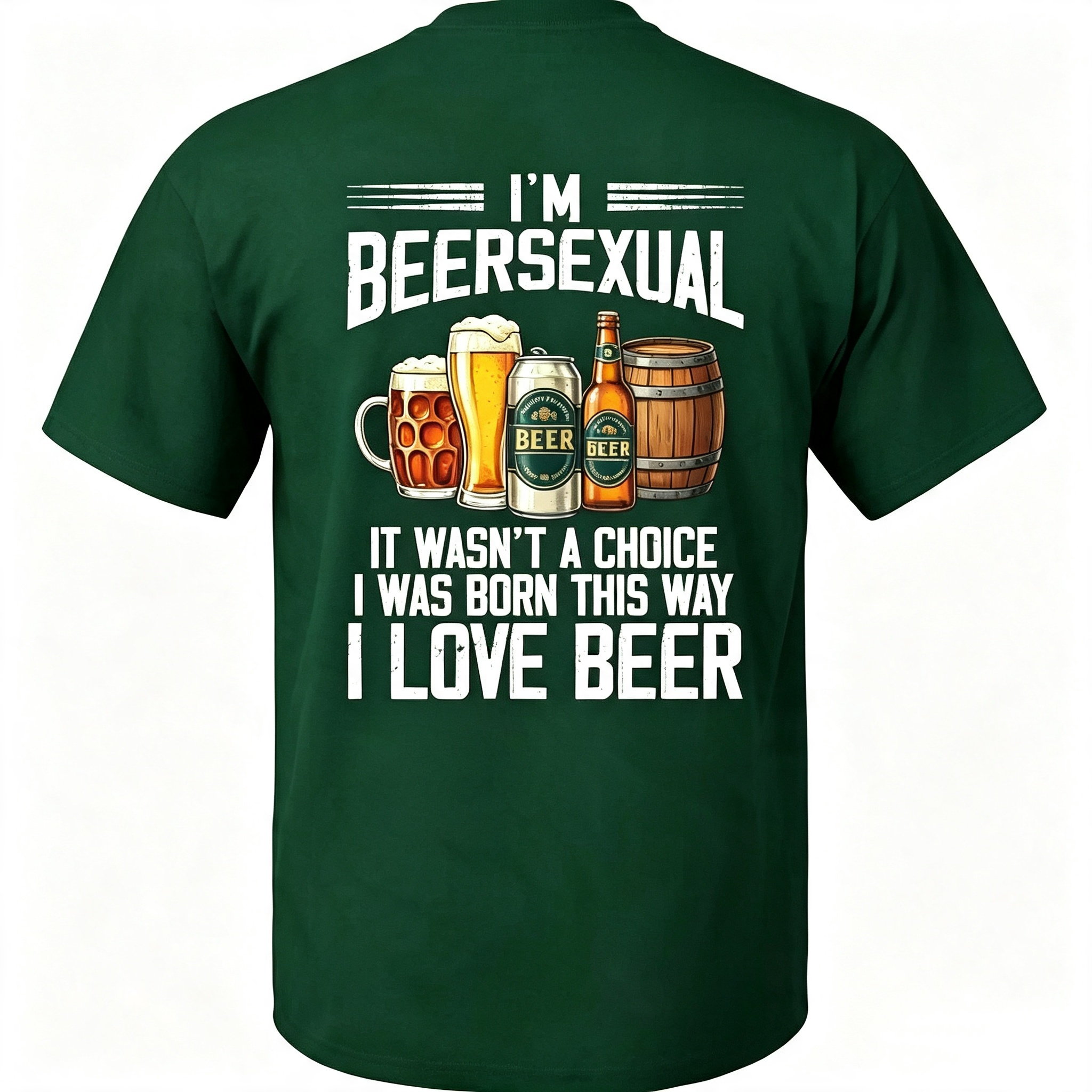 “I'm Beersexual” T-Shirt