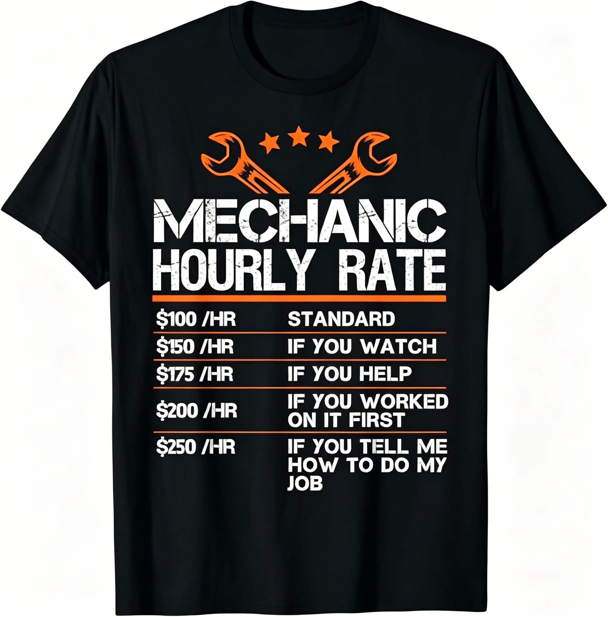 "Mechanic Hourly Rate" T-Shirt