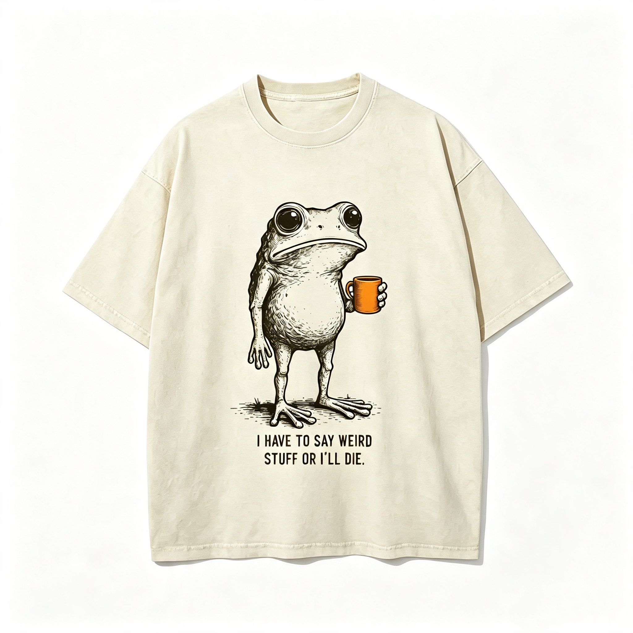 "I HAVE TO SAY WEIRD STUFF" Funny Frog Oversized Vintage T-Shirt