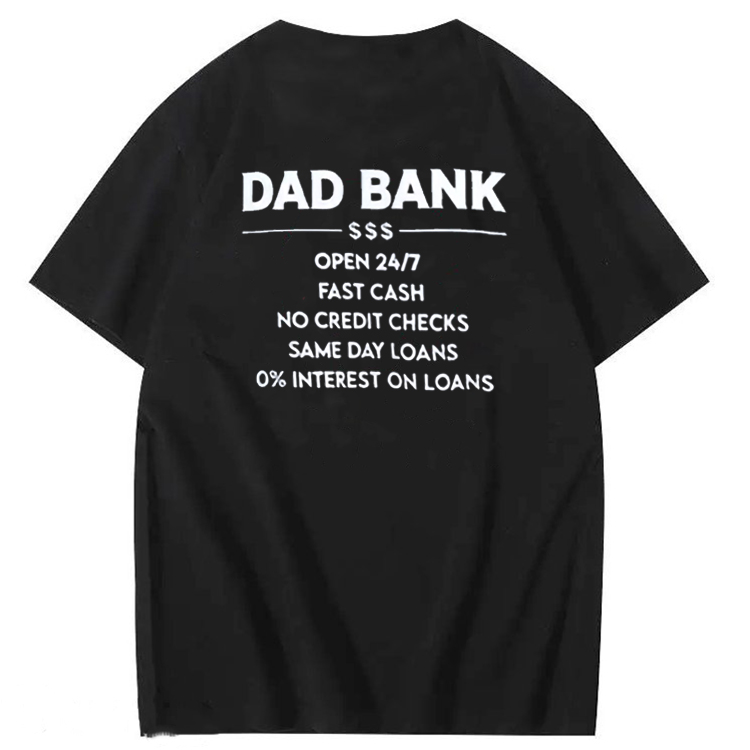 Dad Bank T-shirt, Funny Father's Day Gift