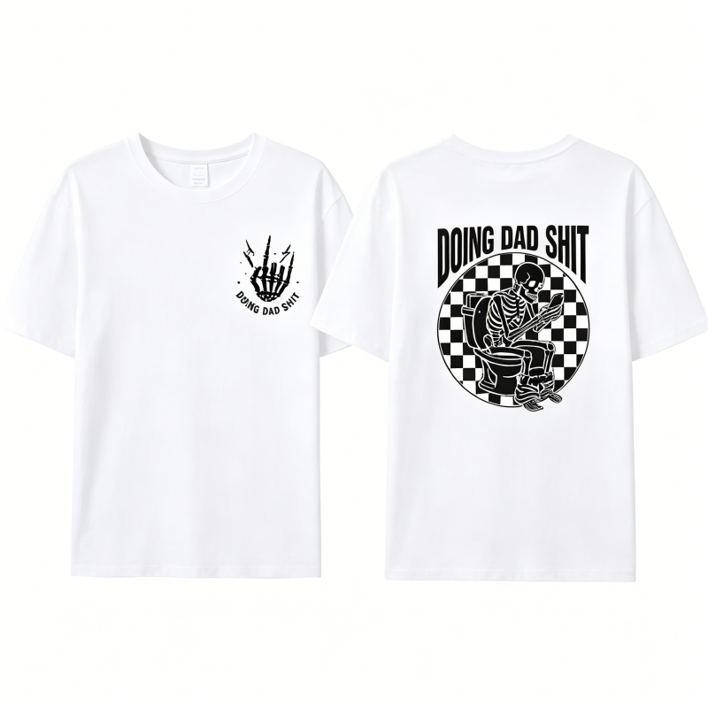"Doing Dad" Shit T-Shirt