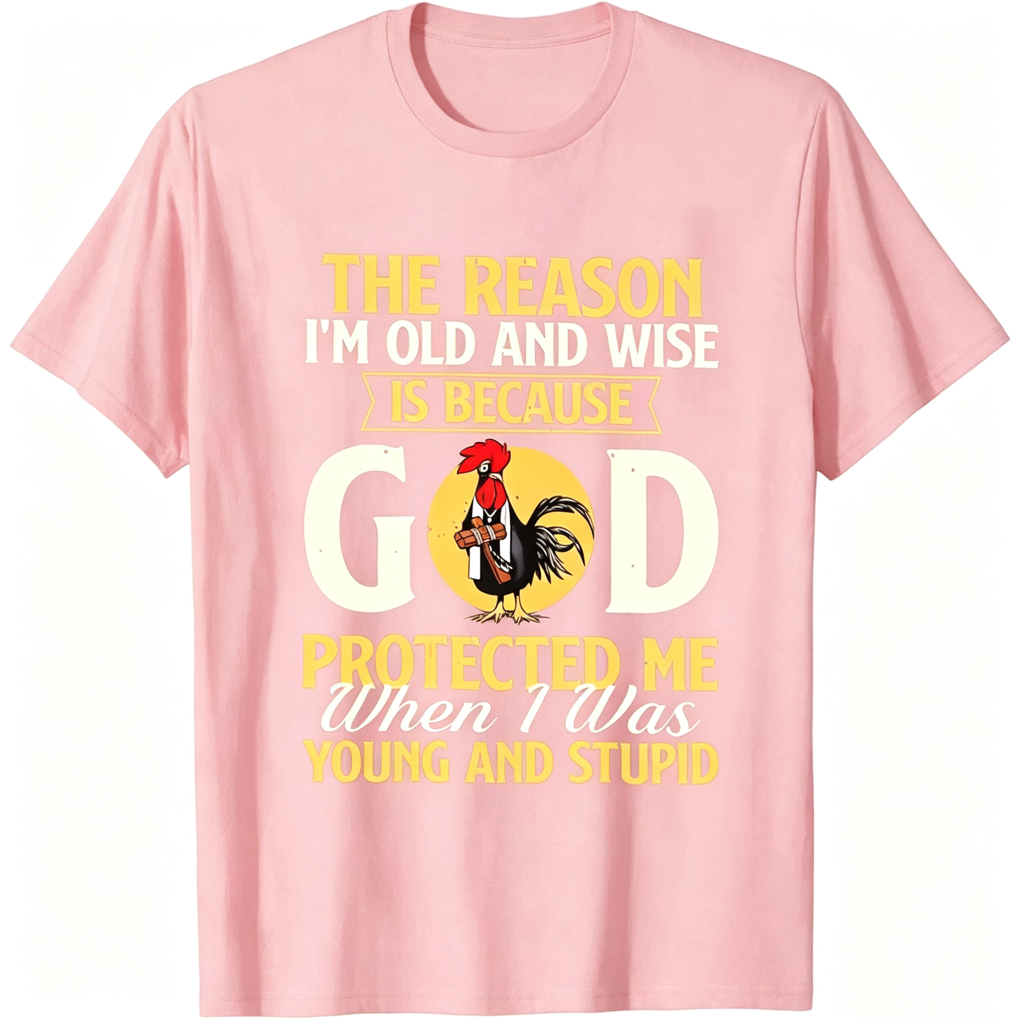 "The Reason I'm Old And Wise..." T-Shirt