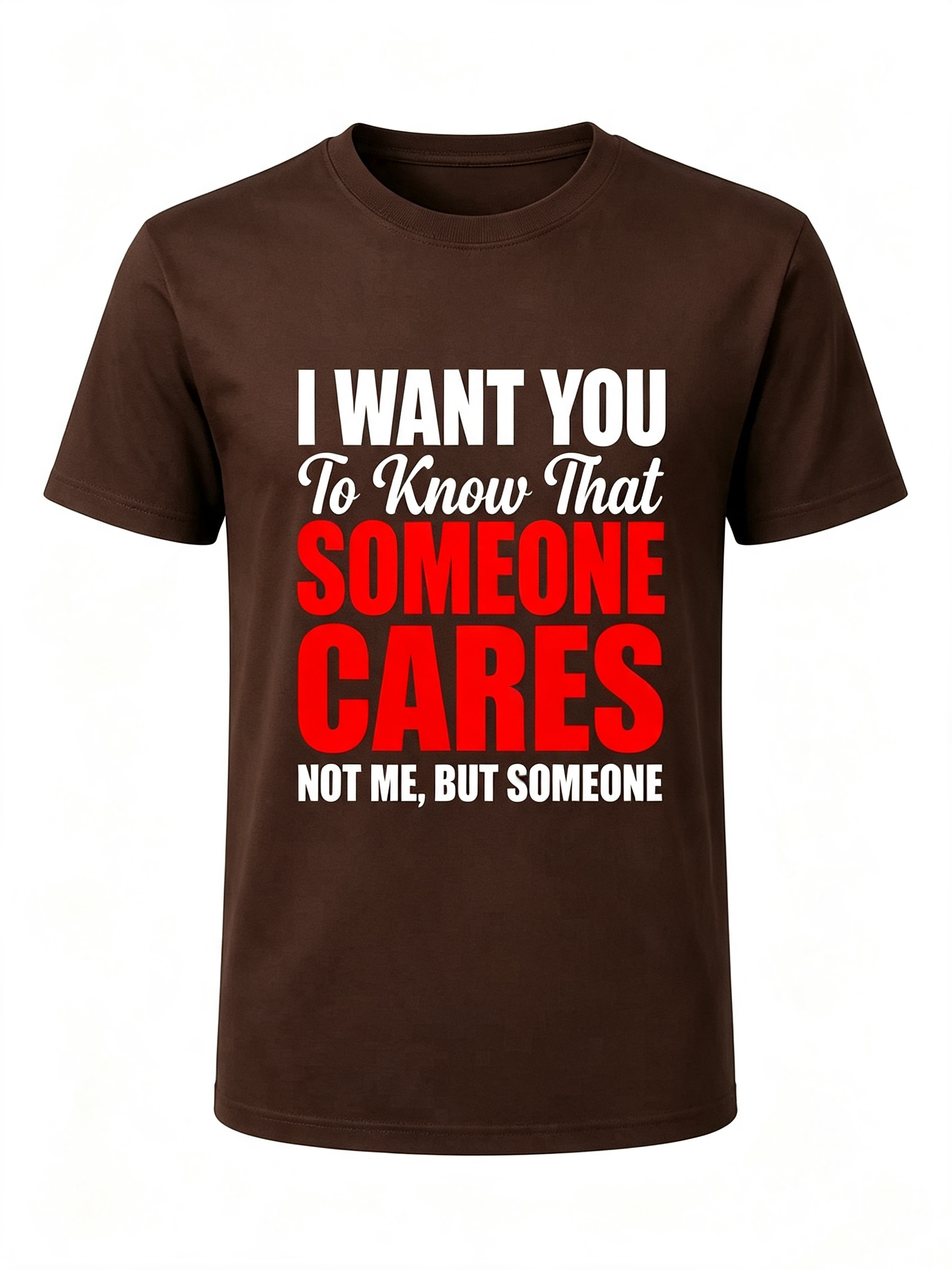 Sarcastic Care Quote T-Shirt