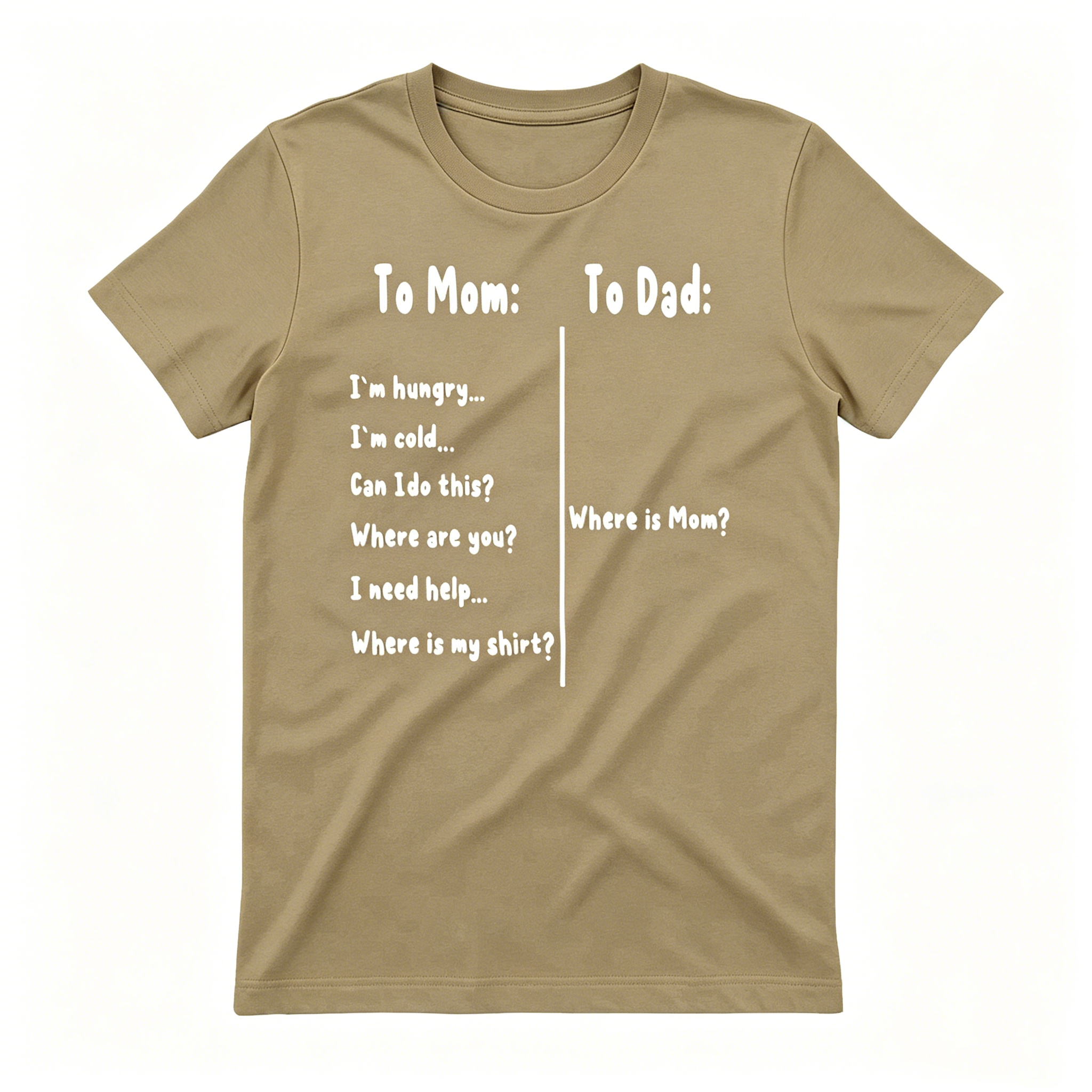 To Mom / To Dad T-Shirt